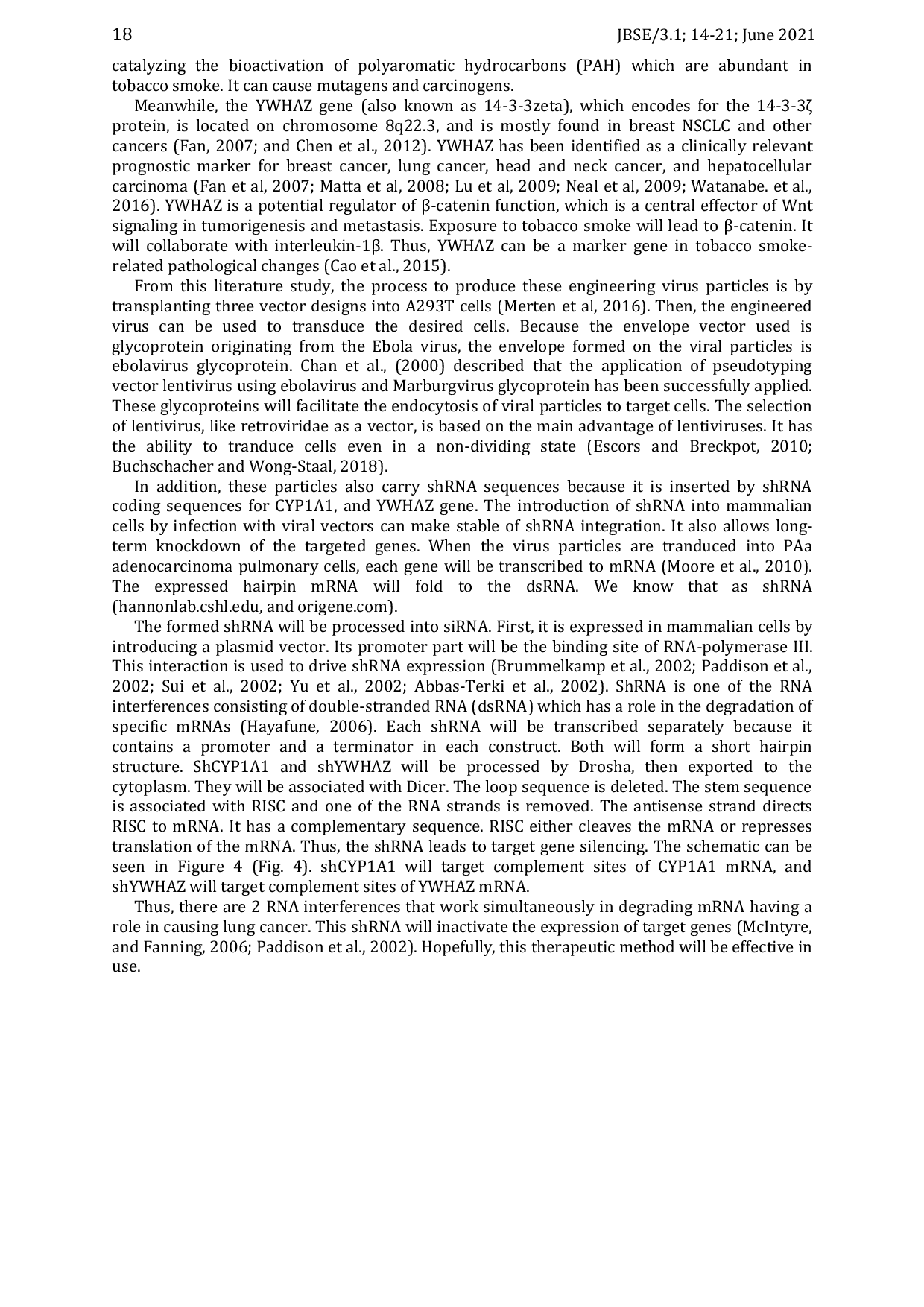 JURIS Lentiviral shRNA Construction in Gene Therapy for Knock Down CYPIA1 and YWHAZ gene in Lung Cancer