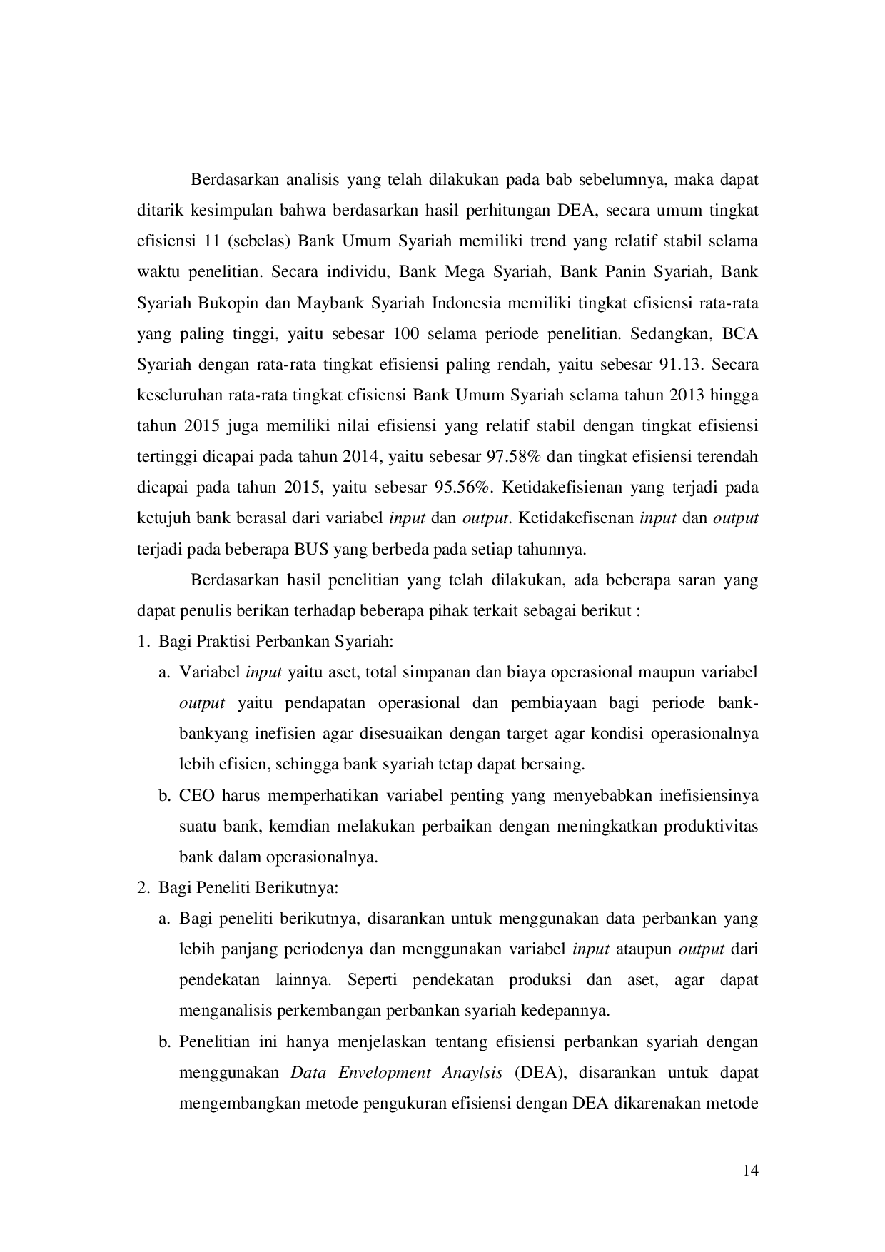 JURIS Analisis Efisiensi Bank Umum Syariah BUS Di Indonesia Dengan Menggunakan Metode Data Envelopment Analysis DEA Periode 2013 2015