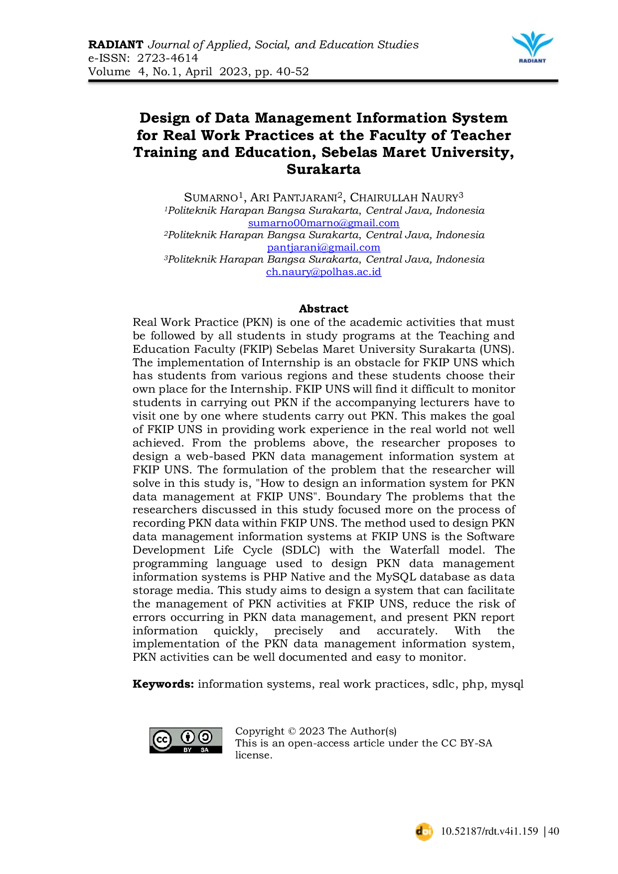 JURIS Design of Data Management Information System for Real Work Practices at the Faculty of Teacher Training and Education Sebelas Maret University Surakarta