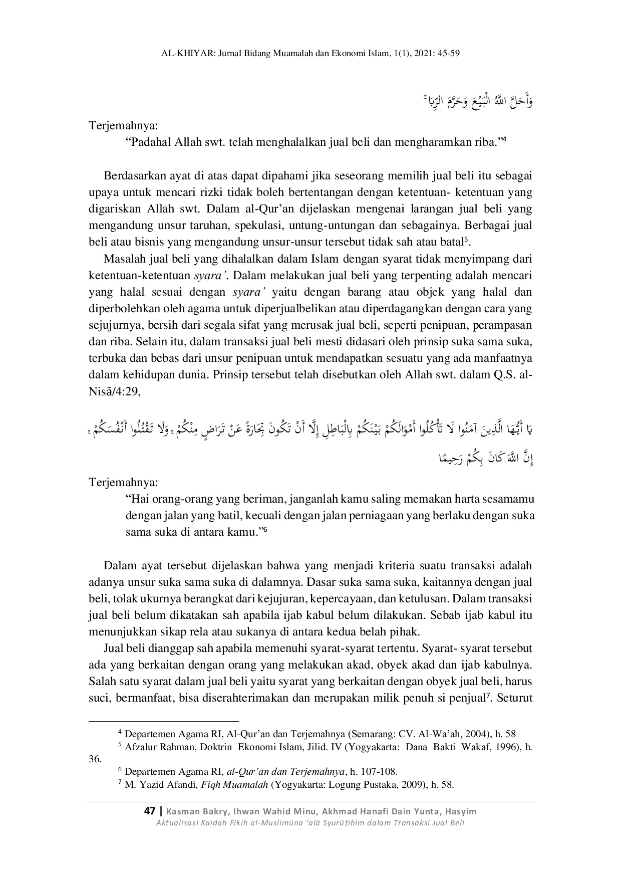 JURIS Aktualisasi Kaidah Fikih al Muslimna alA Syurihim dalam Transaksi Jual Beli Actualization of the Rule of Fiqh of al Muslimna alA Syurihim in Buying and Selling Transaction