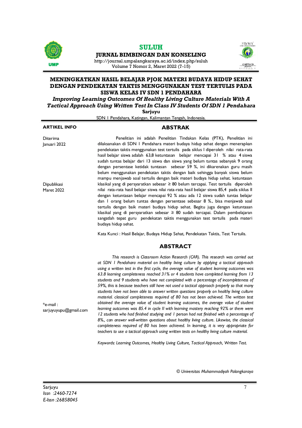 JURIS Meningkatkan Hasil Belajar PJOK Materi Budaya Hidup Sehat Dengan Pendekatan Taktis Menggunakan Test Tertulis Pada Siswa Kelas IV SDN 1 Pendahara