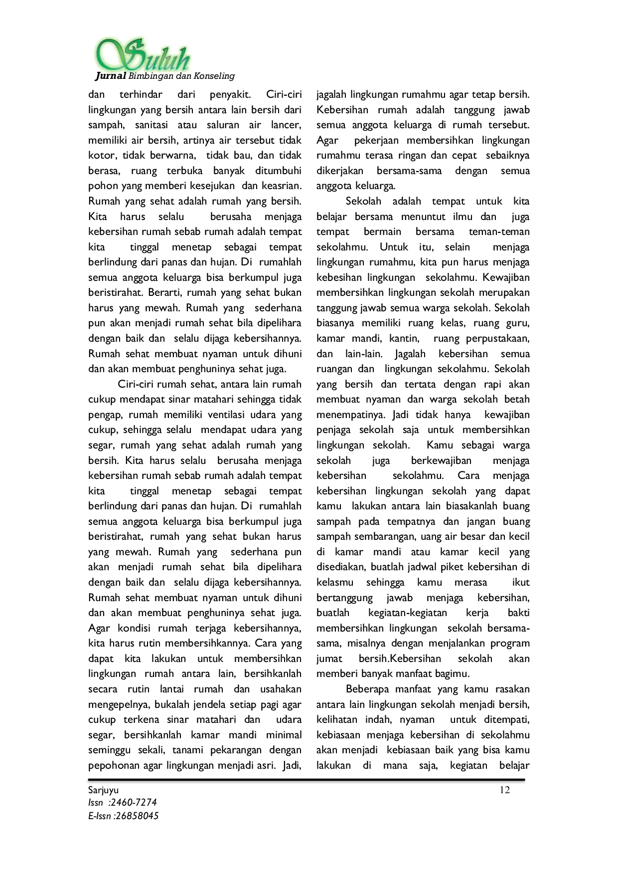 JURIS Meningkatkan Hasil Belajar PJOK Materi Budaya Hidup Sehat Dengan Pendekatan Taktis Menggunakan Test Tertulis Pada Siswa Kelas IV SDN 1 Pendahara