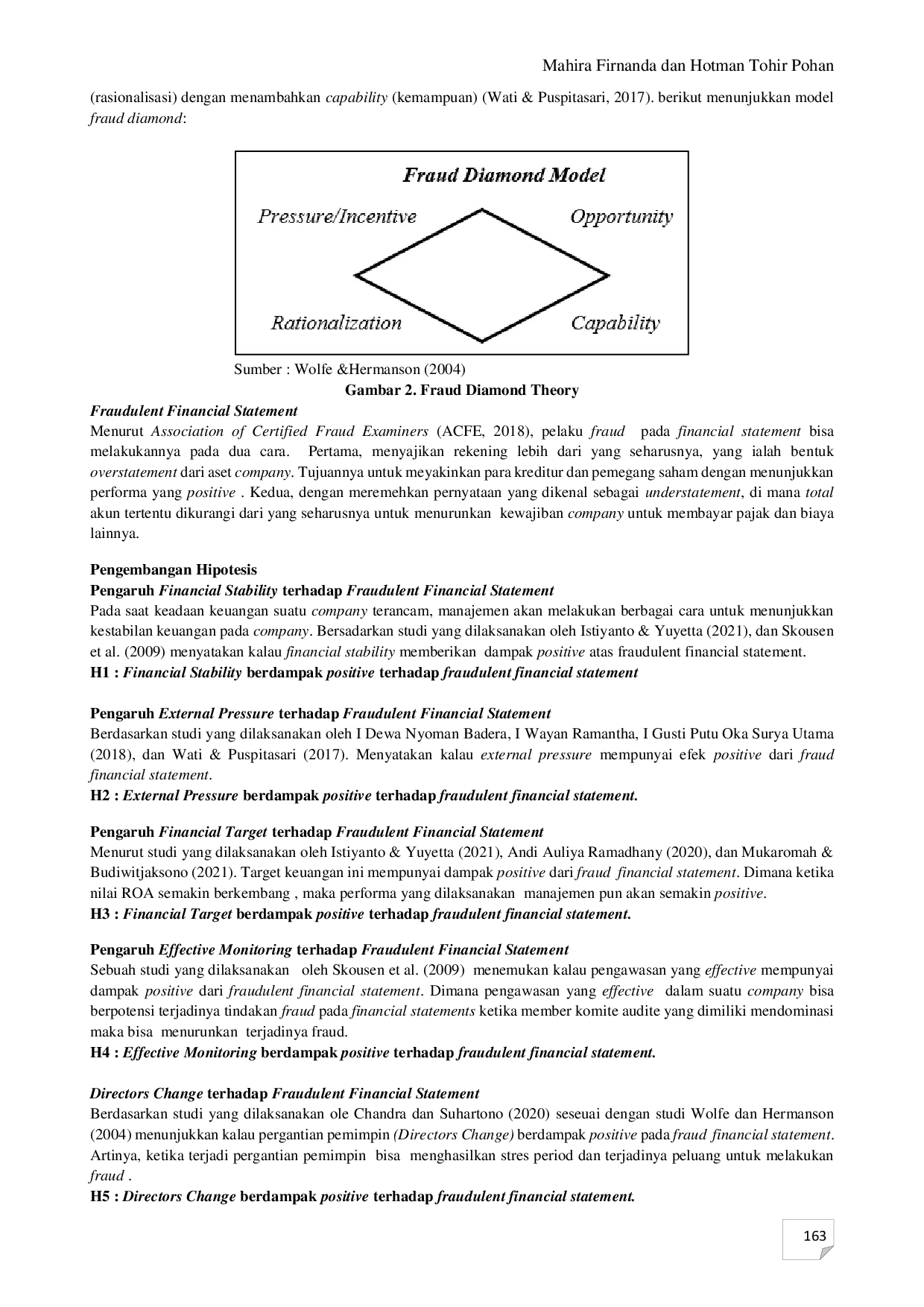 JURIS Analysis of Diamond Fraud in Detecting Fraudulent Financial Statements An Empirical Study on Banking Companies Listed on the Indonesia Stock Exchange 2018 2020