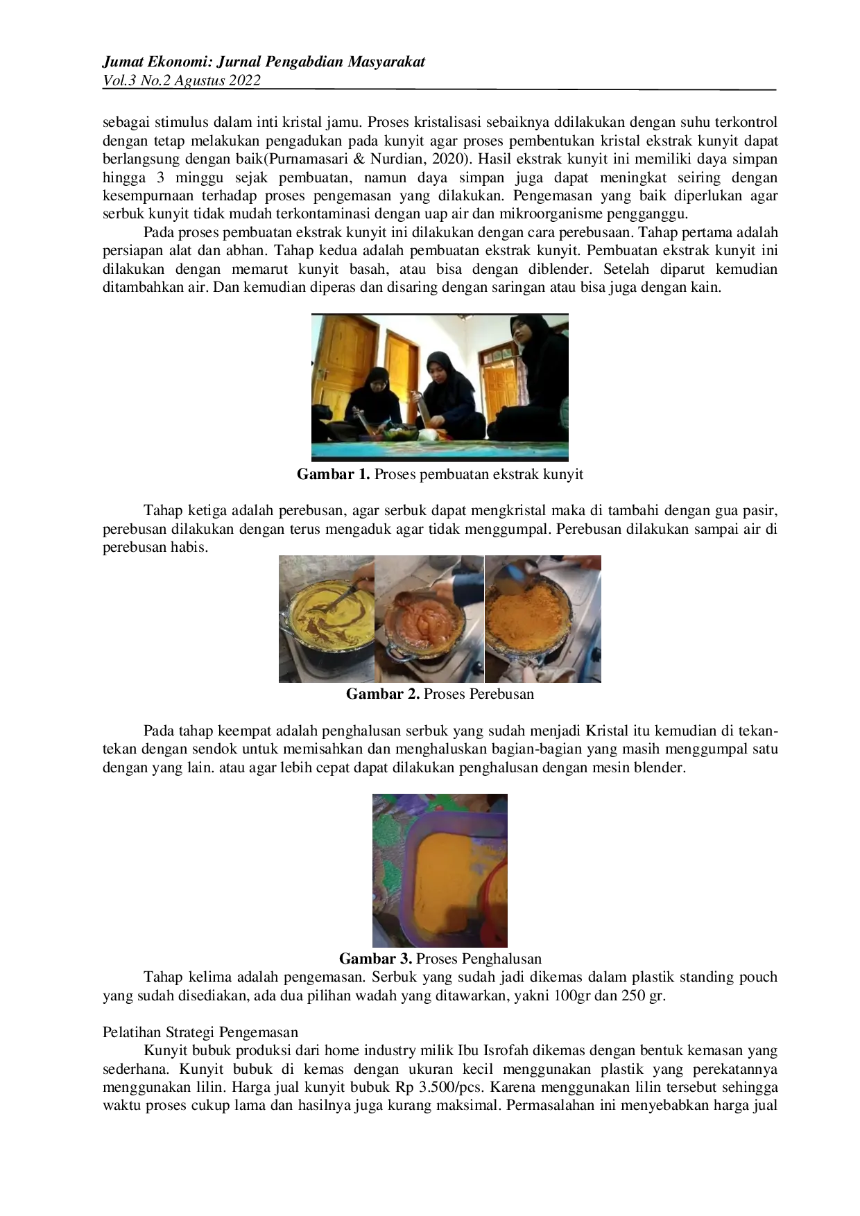 JURIS Pengembangan Home Industry Melalui Inovasi Kemasan Kunyit Bubuk di Desa Menang Kecamatan Jambon Kabupaten Ponorogo