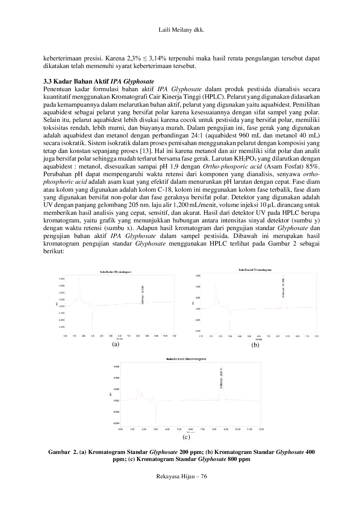 JURIS Pengujian Mutu Bahan Aktif IPA Glyphosate 480 SL dalam Sampel Produk Pestisida Secara Kromatografi Cair Kinerja Tinggi HPLC