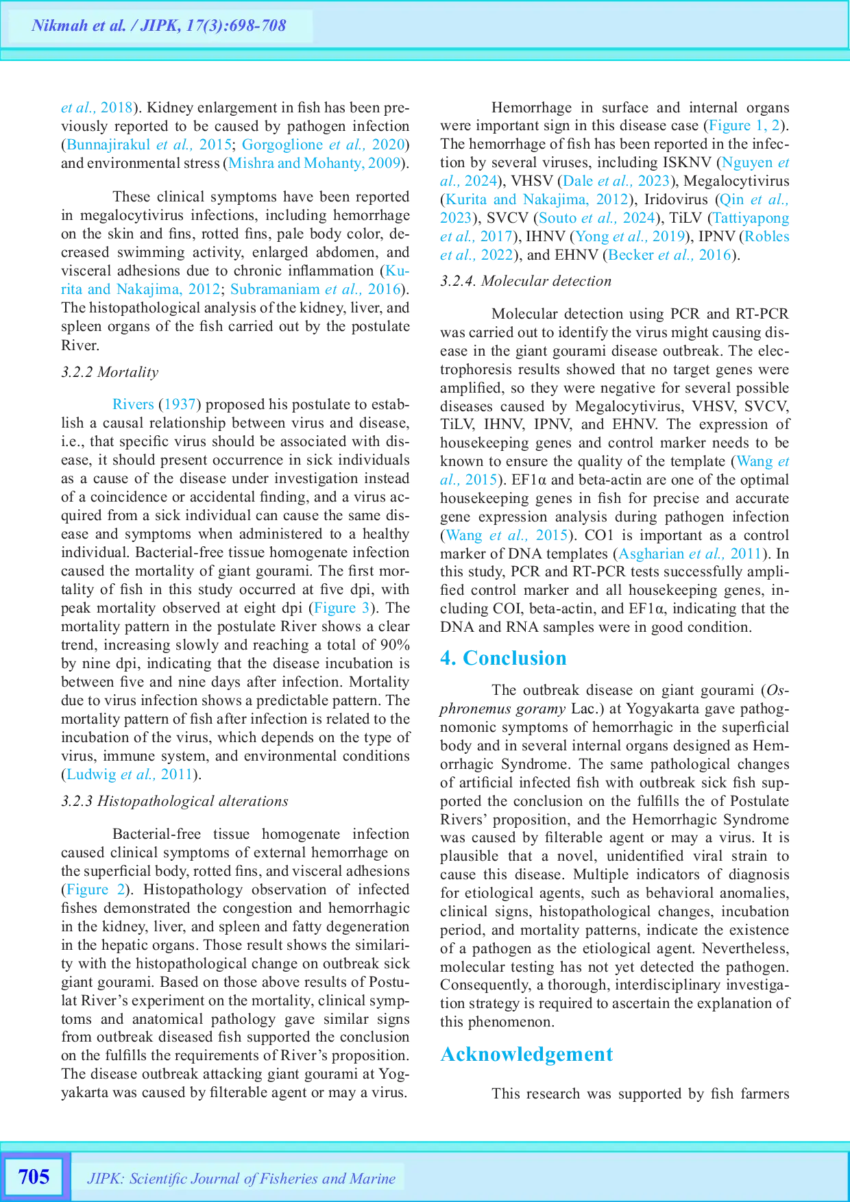 JURIS A Filterable Agent Caused the Hemorrhagic Syndrome on Giant Gourami Osphronemus goramy Lac at Yogyakarta