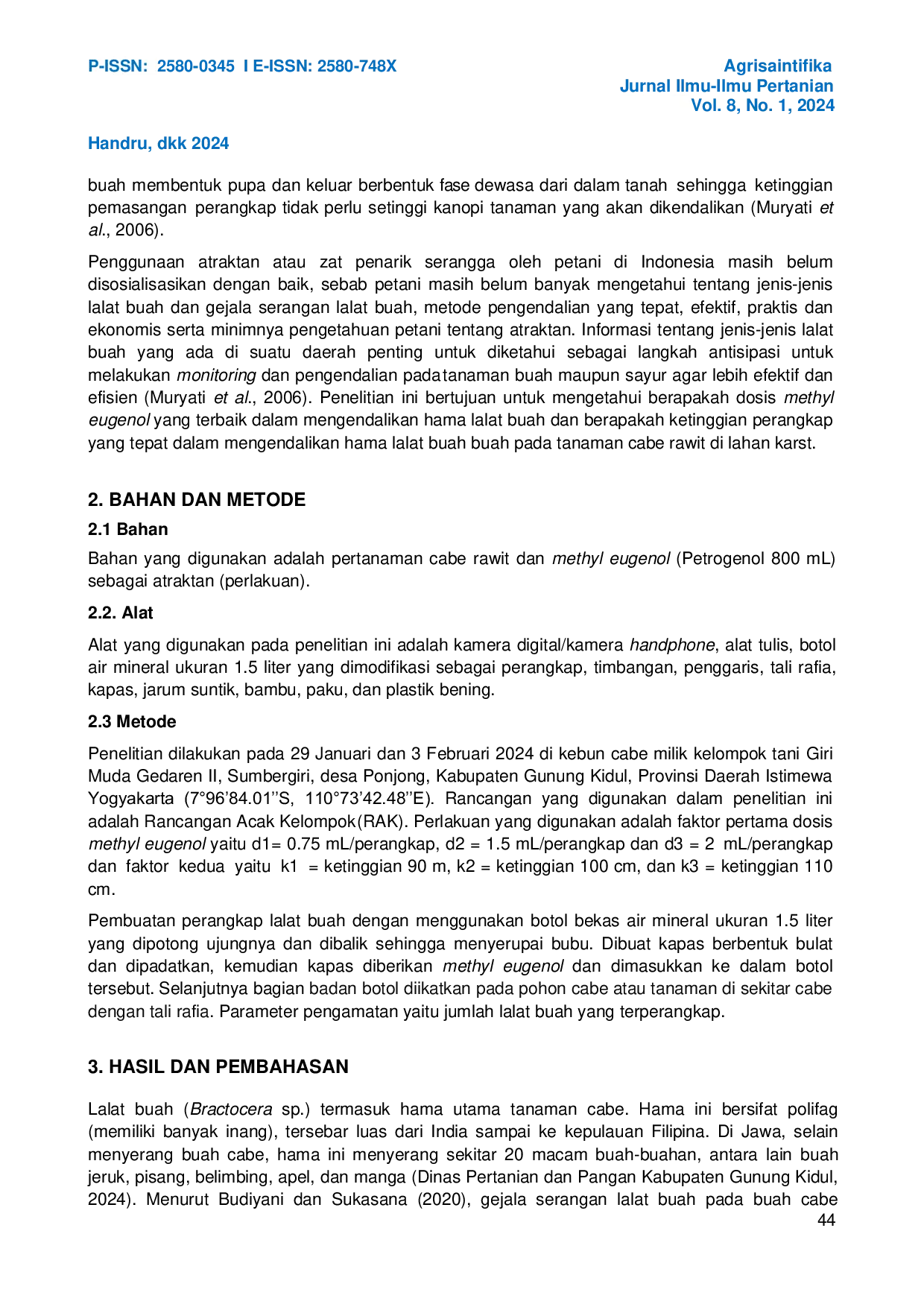 JURIS Aplikasi Methyl Eugenol Sebagai Pengendali Lalat Buah Bactrocera Sp Pada Tanaman Cabe Rawit Di Lahan Karst Desa Ponjong Gunung Kidul Yogyakarta