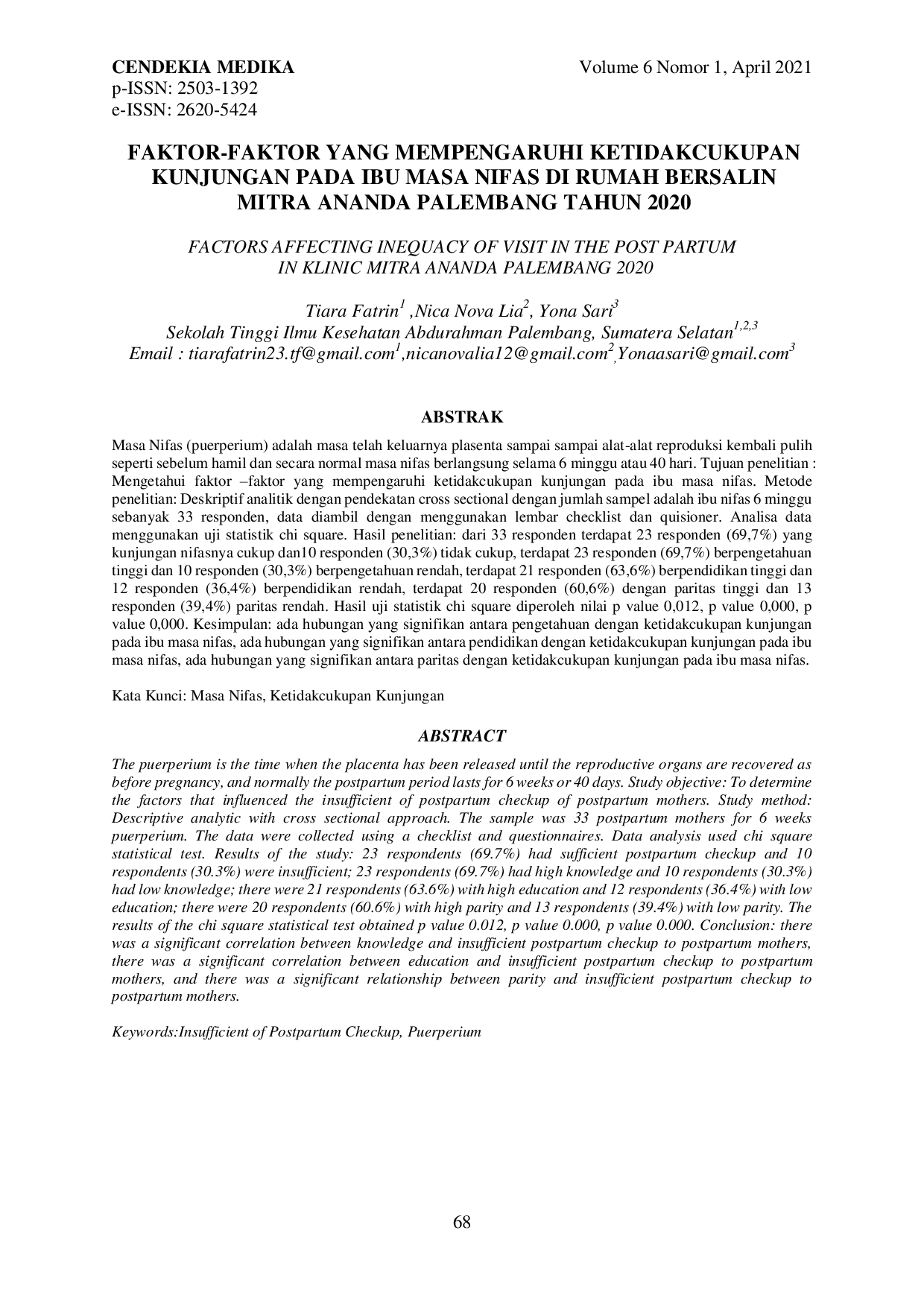 JURIS Faktor Faktor yang Mempengaruhi Ketidakcukupan Kunjungan pada Ibu Masa Nifas di Rumah Bersalin Mitra Ananda Palembang Tahun 2020