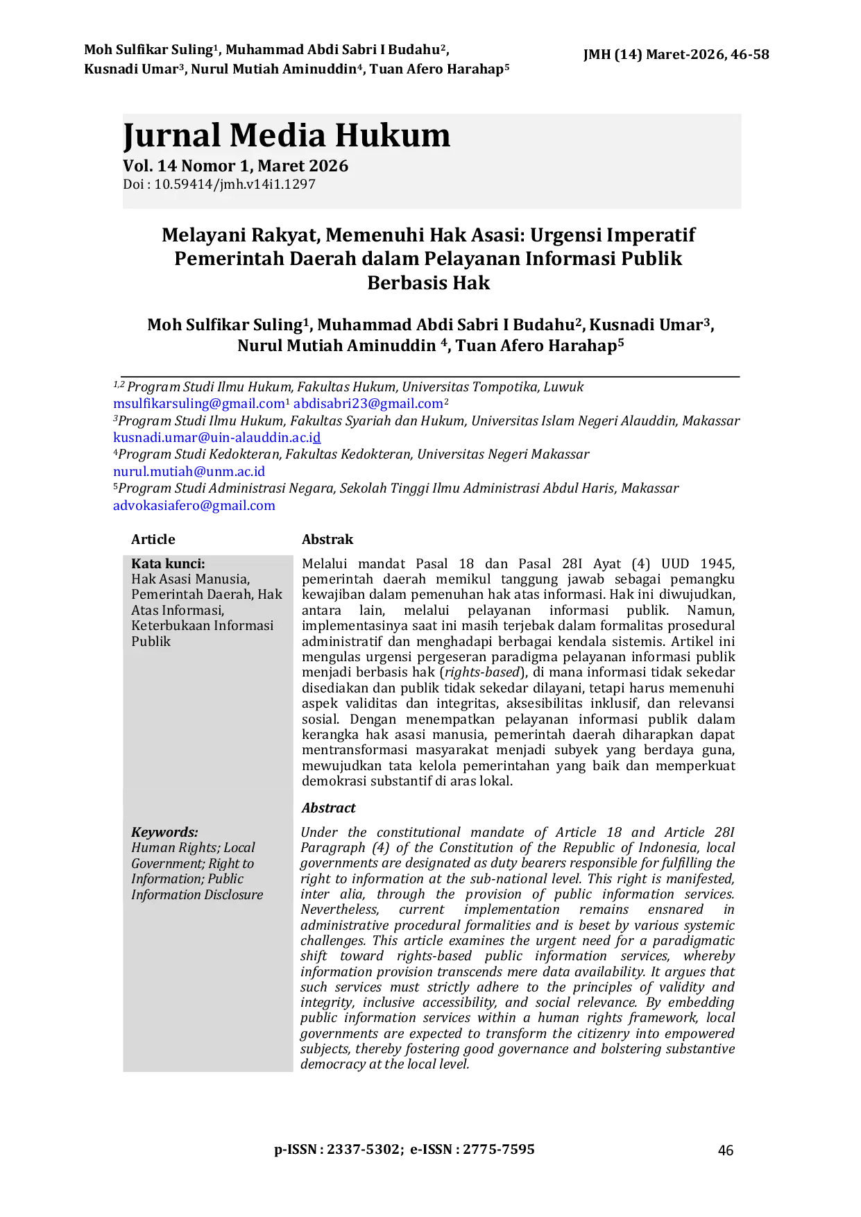 JURIS Melayani Rakyat Memenuhi Hak Asasi Urgensi Imperatif Pemerintah Daerah dalam Pelayanan Informasi Publik Berbasis Hak Serving the People Fulfilling Human Rights The Urgency of Local Government Imp