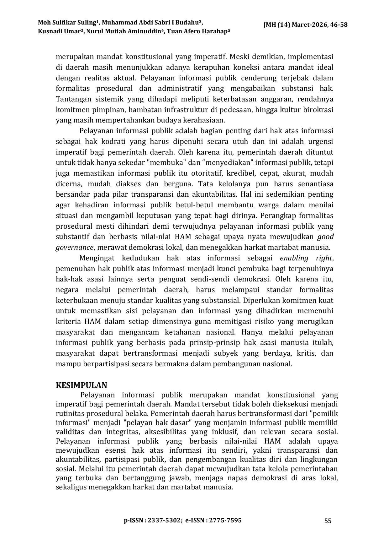 JURIS Melayani Rakyat Memenuhi Hak Asasi Urgensi Imperatif Pemerintah Daerah dalam Pelayanan Informasi Publik Berbasis Hak Serving the People Fulfilling Human Rights The Urgency of Local Government Imp
