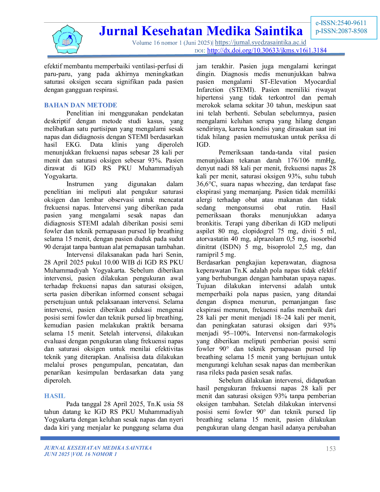 JURIS Penerapan Posisi Semi Fowler Dan Pursed Lip Breathing Pada Pasien STEMI Di IGD PKU Muhammadiyah Yogyakarta