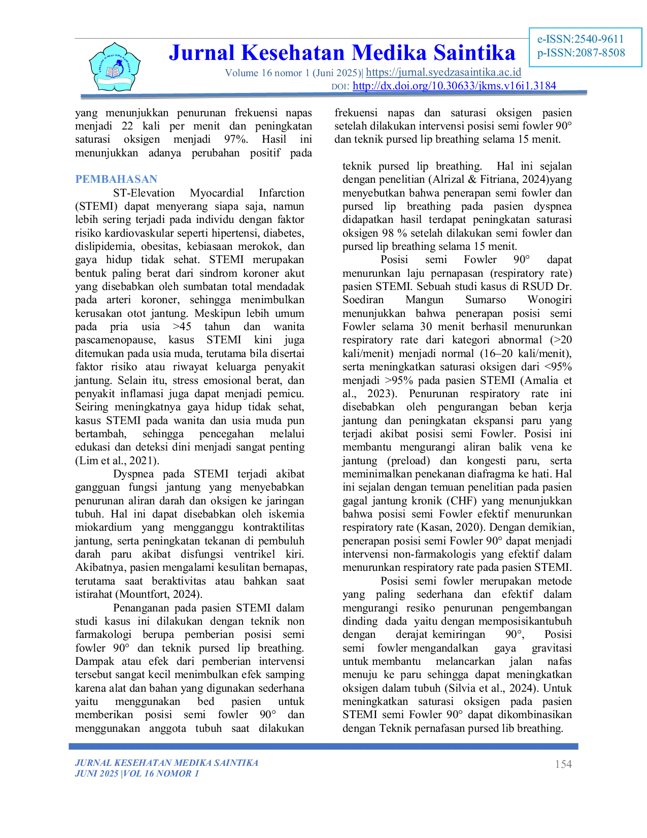 JURIS Penerapan Posisi Semi Fowler Dan Pursed Lip Breathing Pada Pasien STEMI Di IGD PKU Muhammadiyah Yogyakarta