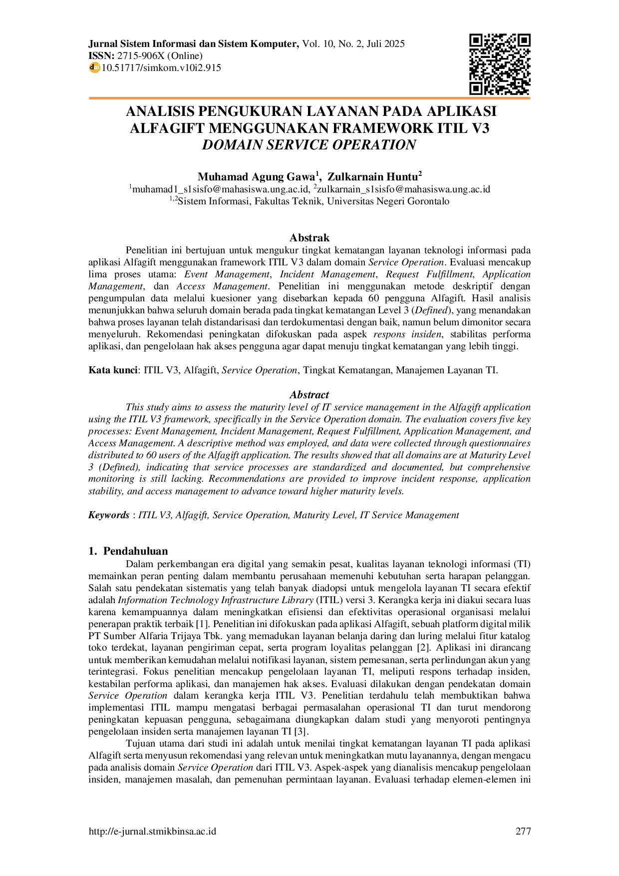 JURIS Analisis Pengukuran Layanan pada Aplikasi Alfagift Menggunakan Framework ITIL V3 Domain Service Operation