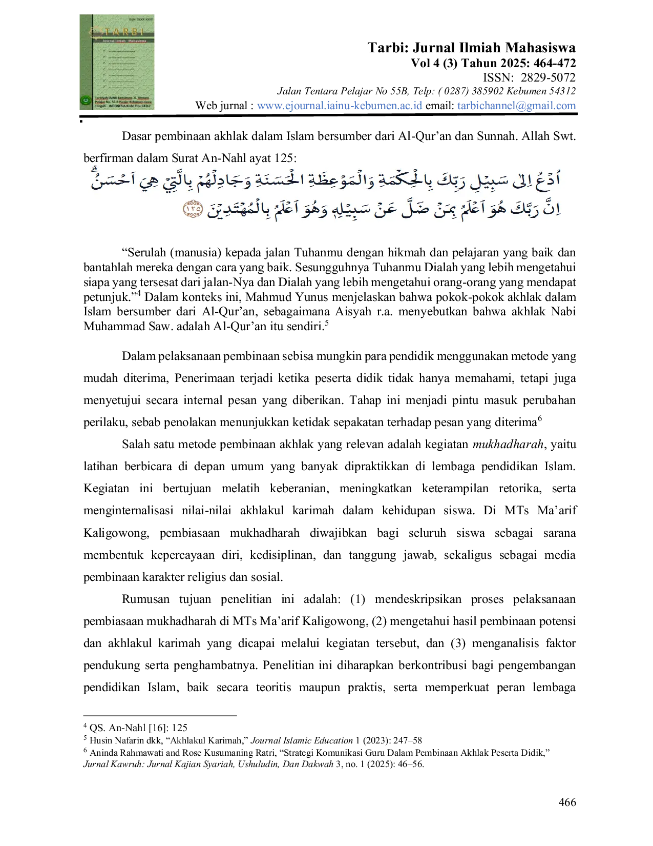 JURIS Pembiasaan Mukhadharah untuk Membina Potensi dan Ahlakul Karimah Siswa di MTs Ma arif Kaligowong