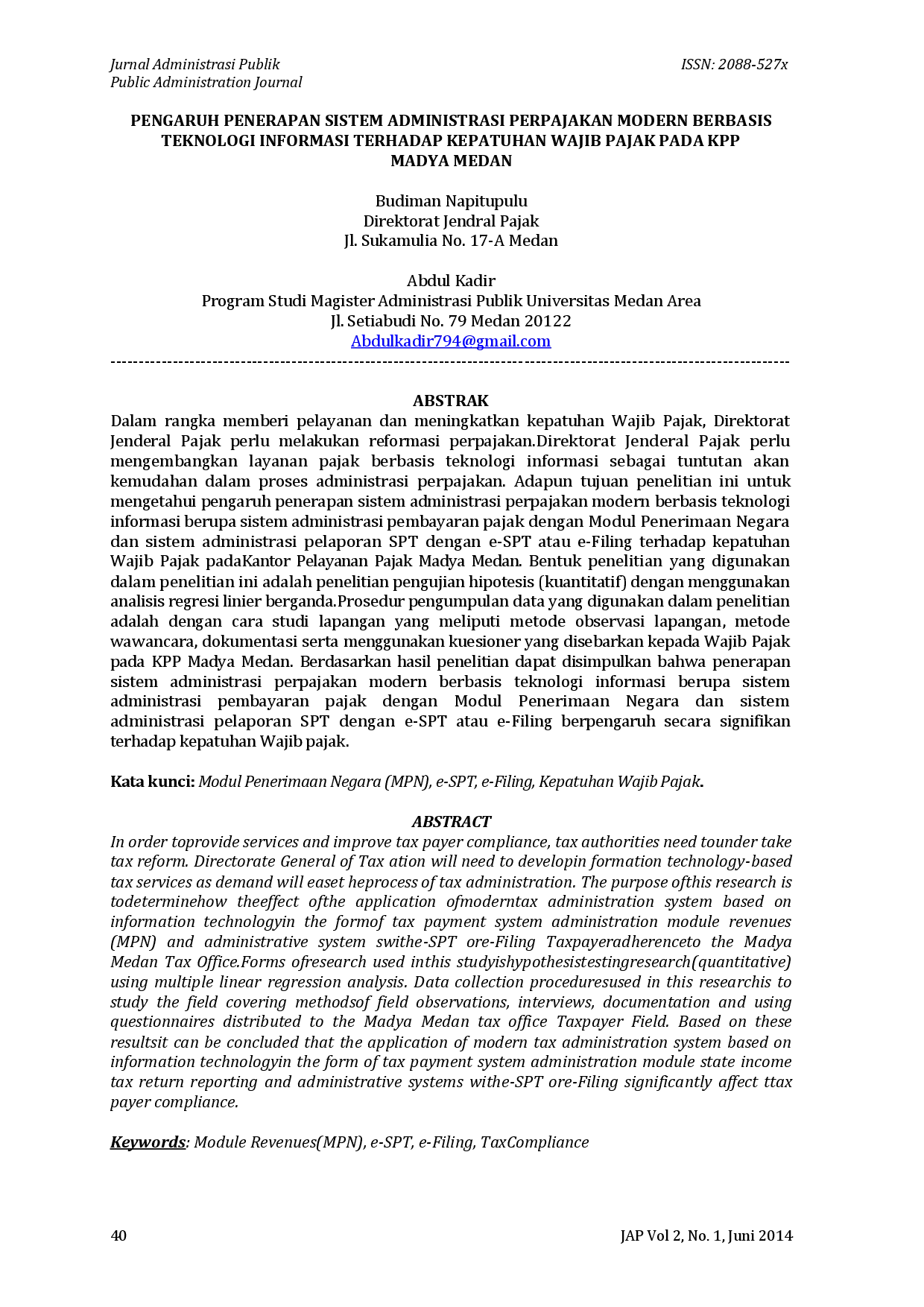 juris Pengaruh Penerapan Sistem Administrasi Perpajakan Modern Berbasis Teknologi Informasi Terhadap Kepatuhan Wajib Pajak Pada KPP Madya Medan
