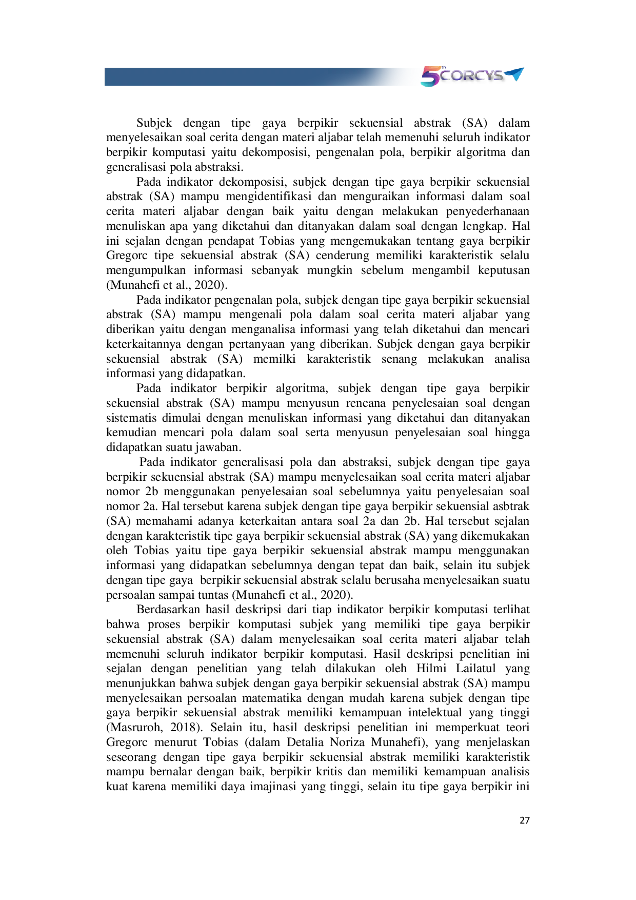 JURIS Analisis Proses Berpikir Komputasi Siswa Dalam Menyelesaikan Soal Cerita Aljabar Ditinjau Dari Gaya Berpikir Sekuensial Abstrak Dan Acak Abstrak