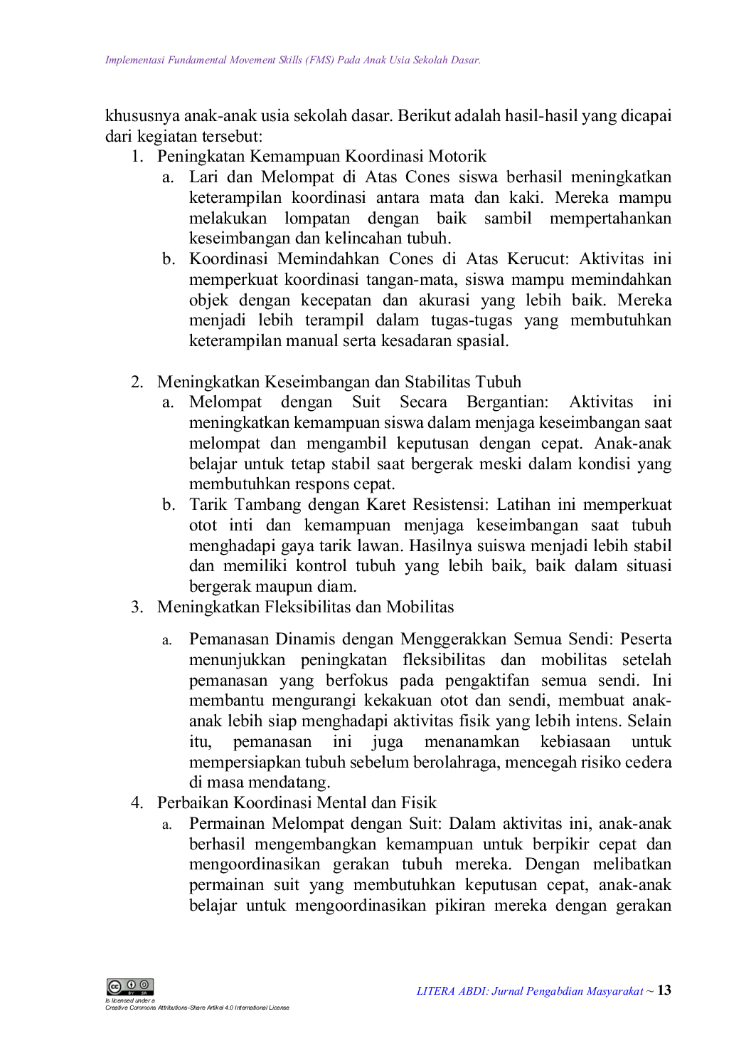 JURIS Implementasi Fundamental Movement Skills FMS Pada Anak Usia Sekolah Dasar