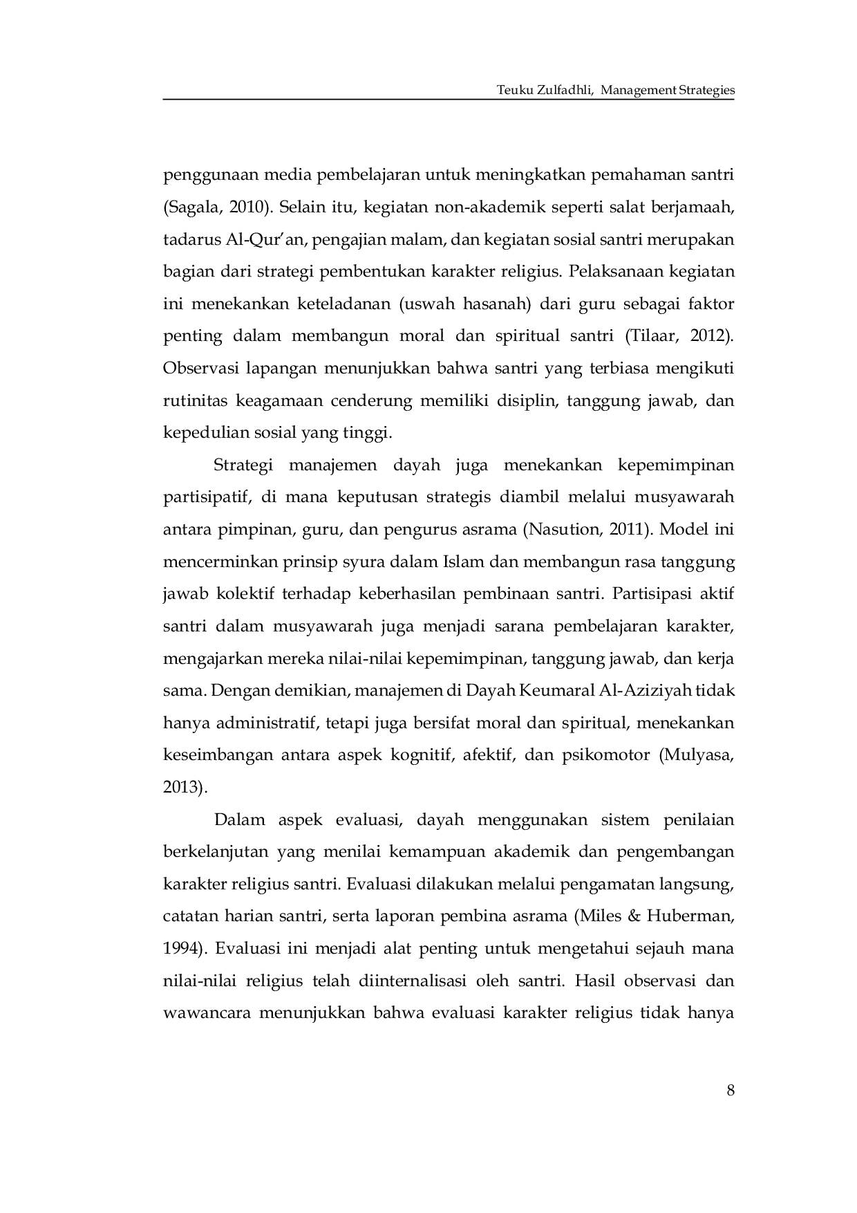 JURIS Management Strategies in Developing the Religious Character of Santri at Dayah Keumaral Al Aziziyah North Aceh Regency