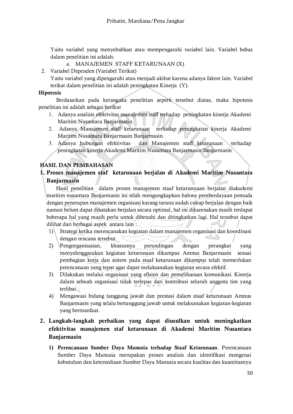 JURIS Analisis Efektivitas Manajemen Staff Ketarunaan Terhadap Peningkatan Kinerja Di Akademi Maritim Nusantara Banjarmasin