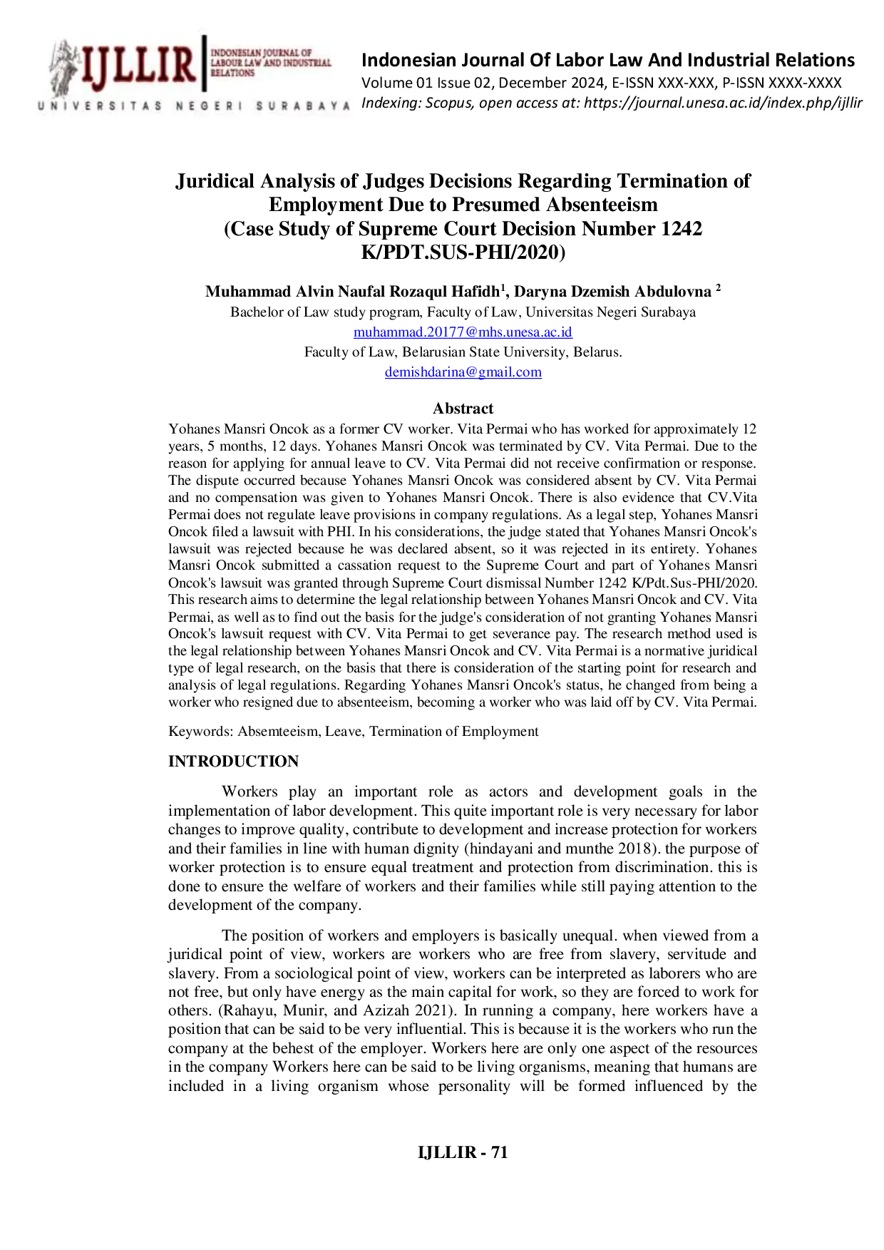 JURIS Juridical Analysis of Judges Decisions Regarding Termination of Employment Due to Presumed Absenteeism Case Study of Supreme Court Decision Number 1242 K PDT SUS PHI 2020