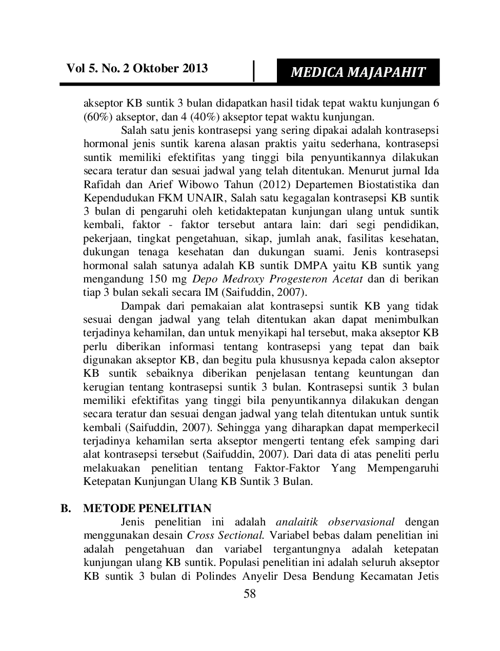 juris Hubungan Pekerjaan Dan Pengetahuan Dengan Ketepatan Kunjungan Ulang KB Suntik 3 Bulan Di Polindes Anyelir Desa Bendung Kecamatan Jetis Kabupaten Mojokerto