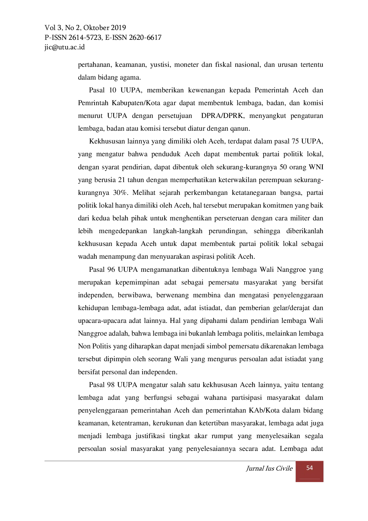 JURIS KAJIAN YURIDIS TENTANG KEDUDUKAN MoU HELSINKI DAN KEKHUSUSAN DALAM UNDANG UNDANG PEMERINTAHAN ACEH