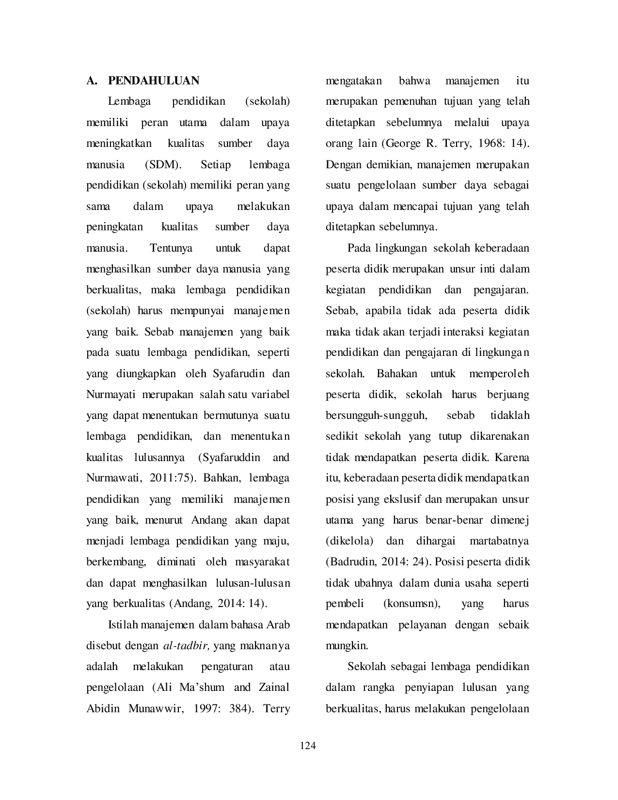 JURIS Manajemen Kegiatan Peserta Didik dalam Peningkatan Kualitas Lulusan di SMP Islam Al Ulum Terpadu Medan