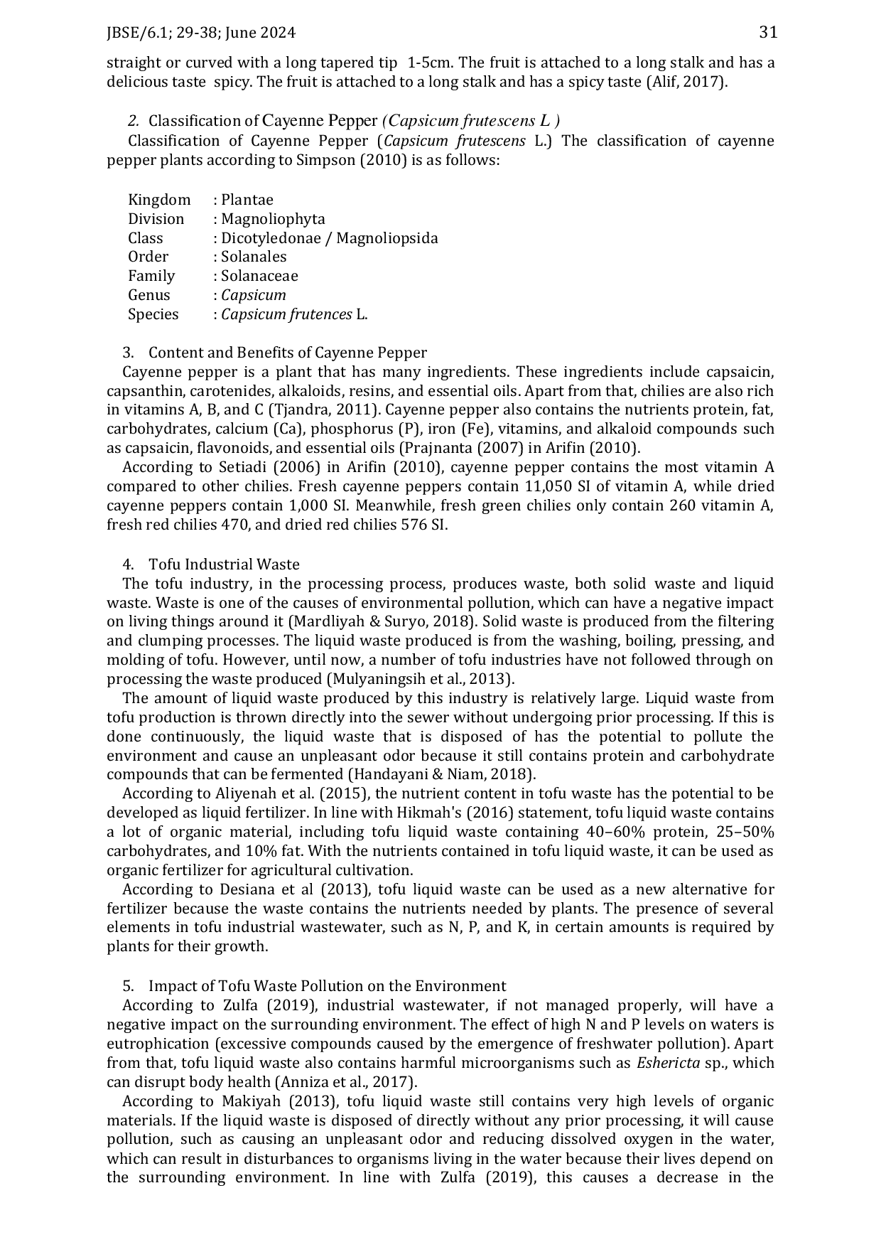 JURIS The Effect of Tofu Liquid Waste as Liquid Organic Fertilizer on The Growth and Production of Cayenne Pepper Capsicum frutescens L