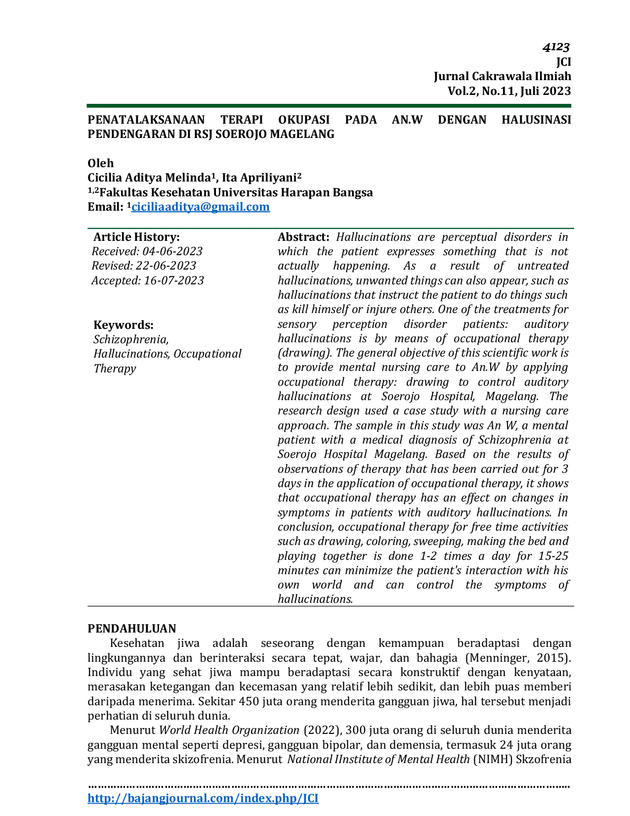 JURIS Penatalaksanaan Terapi Okupasi Pada An W Dengan Halusinasi Pendengaran Di Rsj Soerojo Magelang
