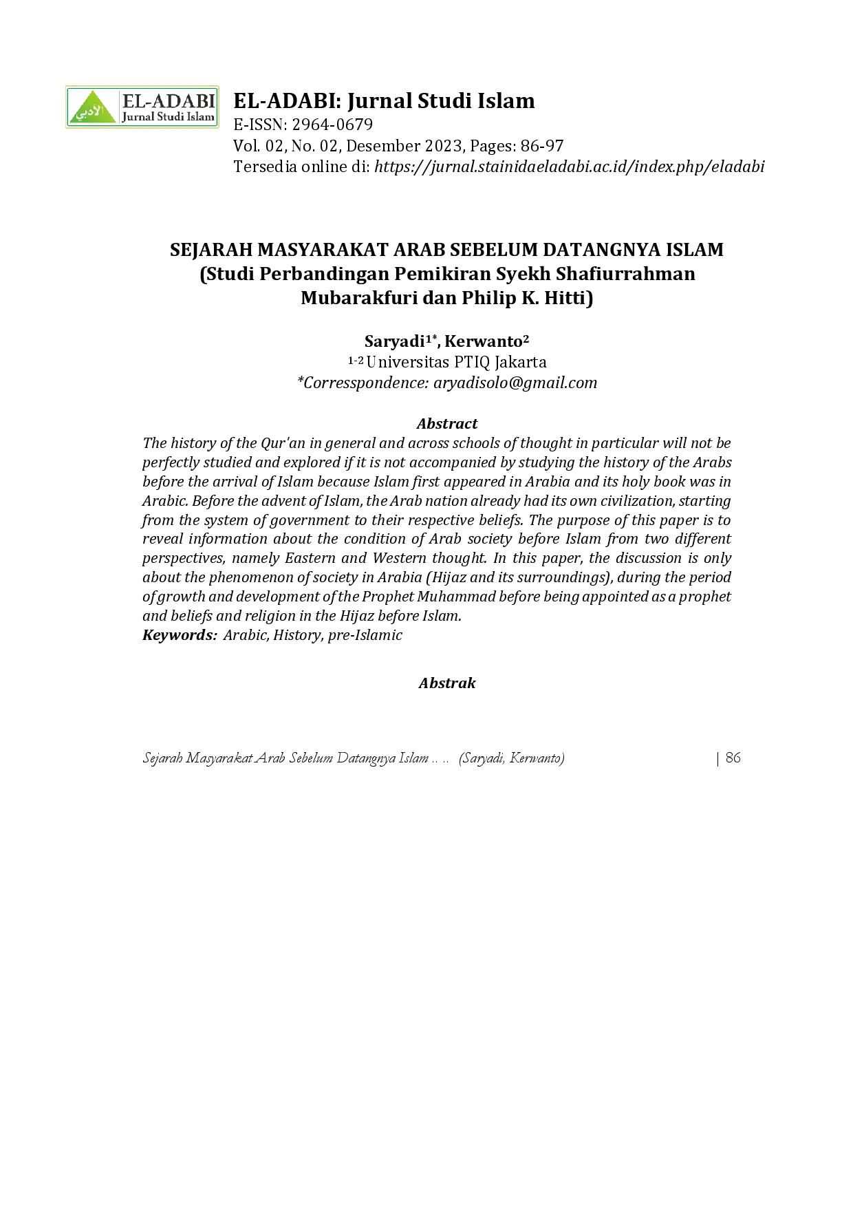 juris SEJARAH MASYARAKAT ARAB SEBELUM DATANGNYA ISLAM Studi Perbandingan Pemikiran Syekh Shafiurrahman Mubarakfuri dan Philip K Hitti