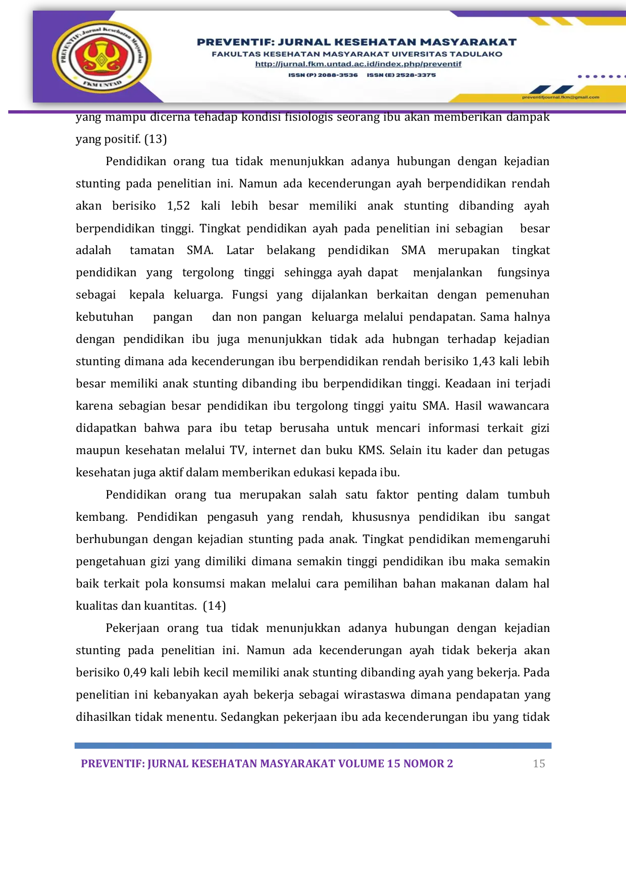 JURIS Pola Asuh sebagai Faktor Risiko Kejadian Stunting Pada Anak Usia 6 24 bulan di Kecamatan Mantikulore Provinsi Sulawesi Tengah