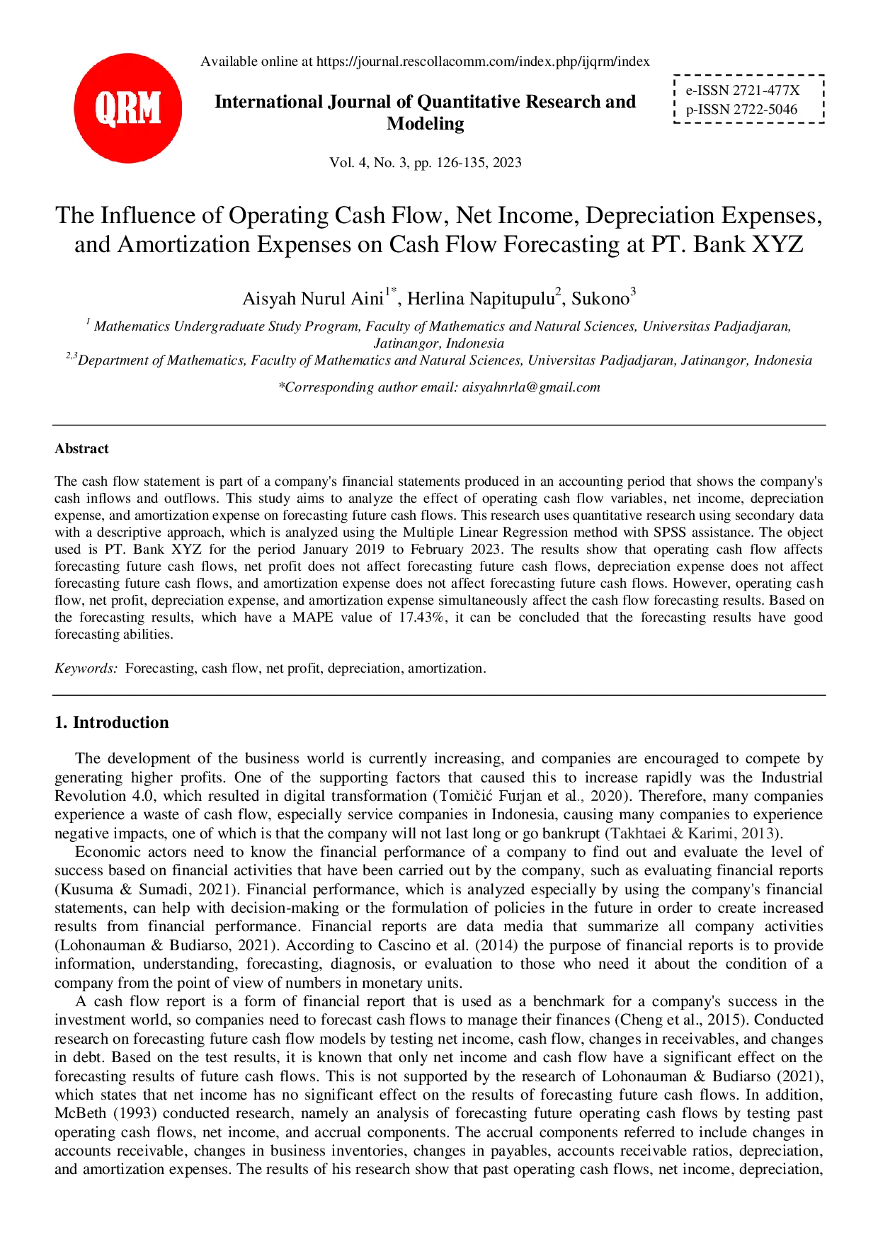 juris The Influence of Operating Cash Flow Net Income Depreciation Expenses and Amortization Expenses on Cash Flow Forecasting at PT Bank XYZ