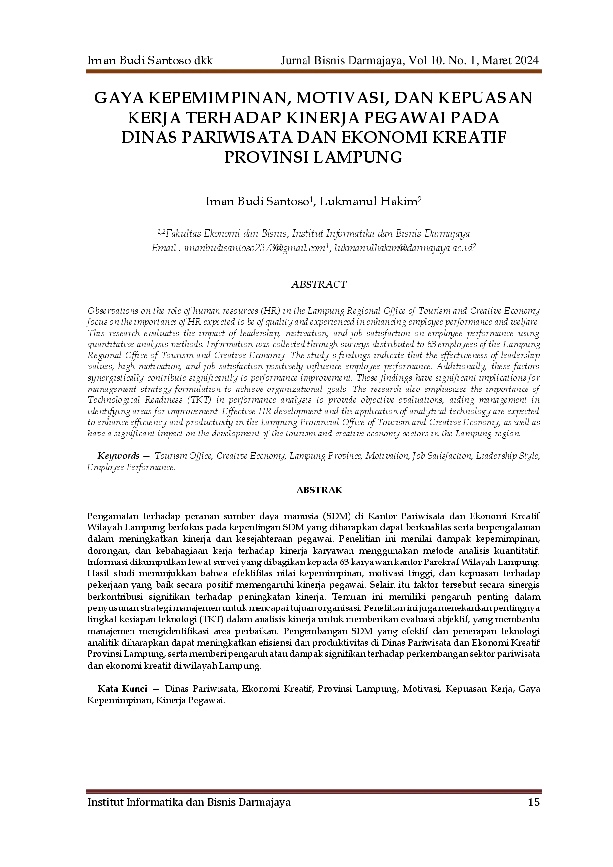 juris Gaya Kepemimpinan Motivasi dan Kepuasan Kerja Terhadap Kinerja Pegawai pada Dinas Pariwisata dan Ekonomi Kreatif Provinsi Lampung