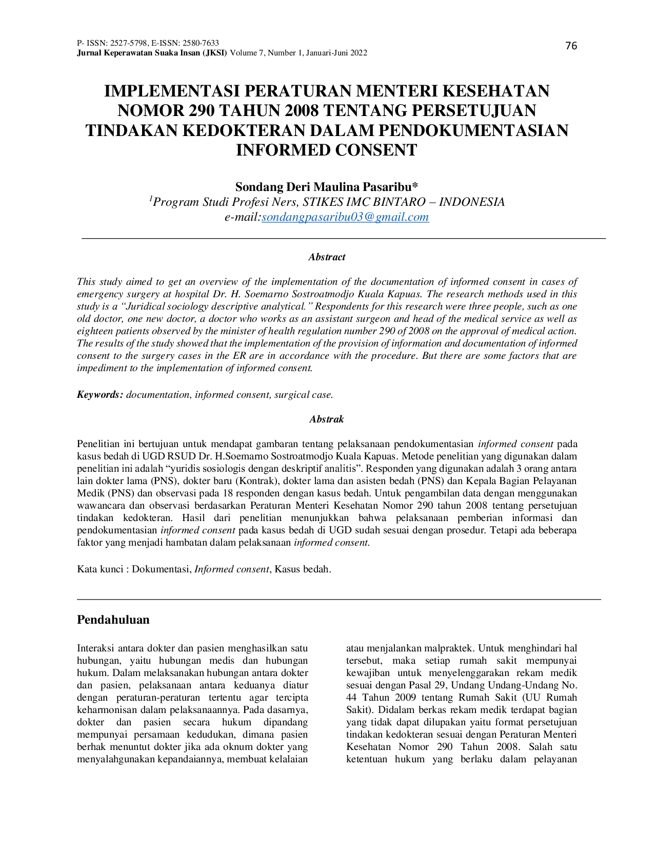 JURIS Implementasi Peraturan Menteri Kesehatan Nomor 290 Tahun 2008 Tentang Persetujuan Tindakan Kedokteran Dalam Pendokumentasian Informed Consent