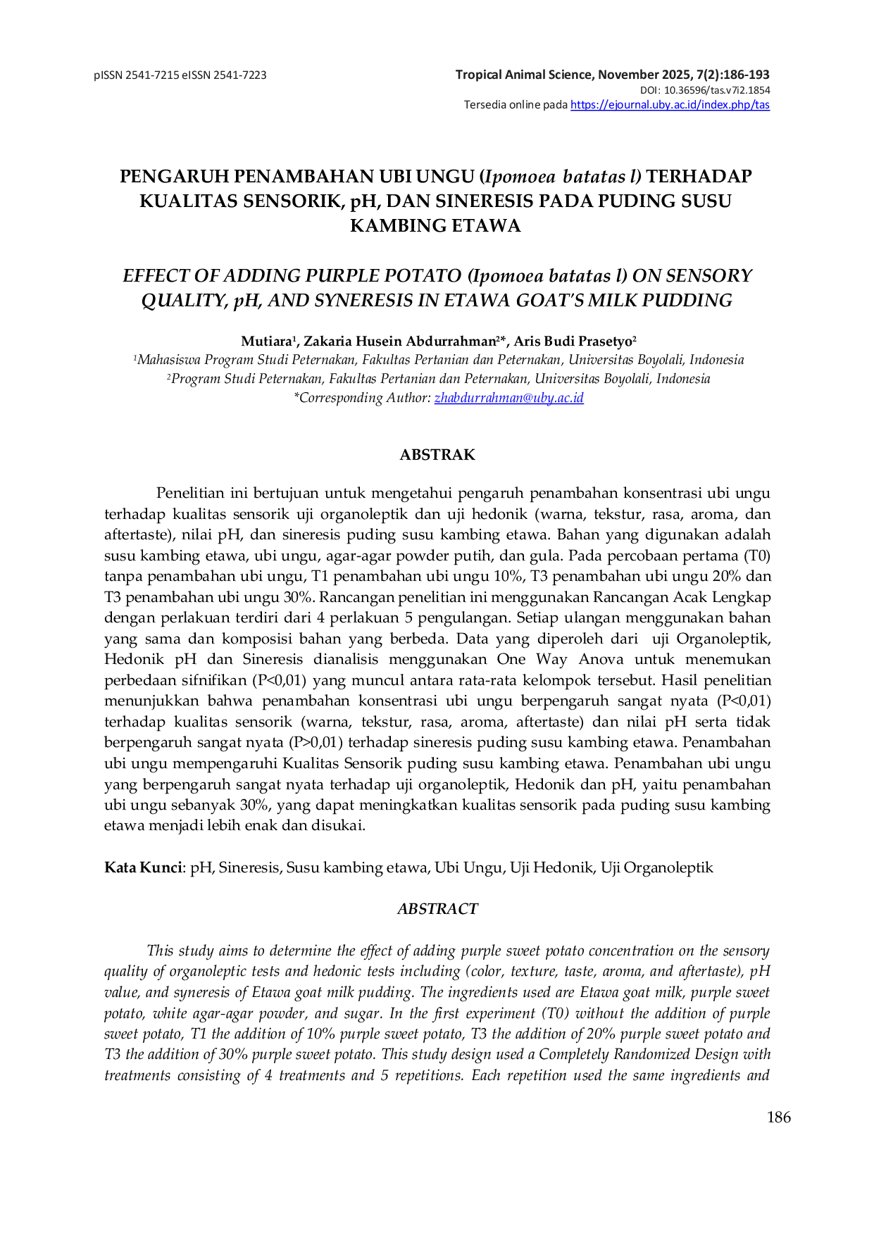 JURIS PENGARUH PENAMBAHAN UBI UNGU Ipomoea batatas l TERHADAP KUALITAS SENSORIK pH DAN SINERESIS PADA PUDING SUSU KAMBING ETAWA EFFECT OF ADDING PURPLE POTATO Ipomoea batatas l ON SENSORY QUALITY pH