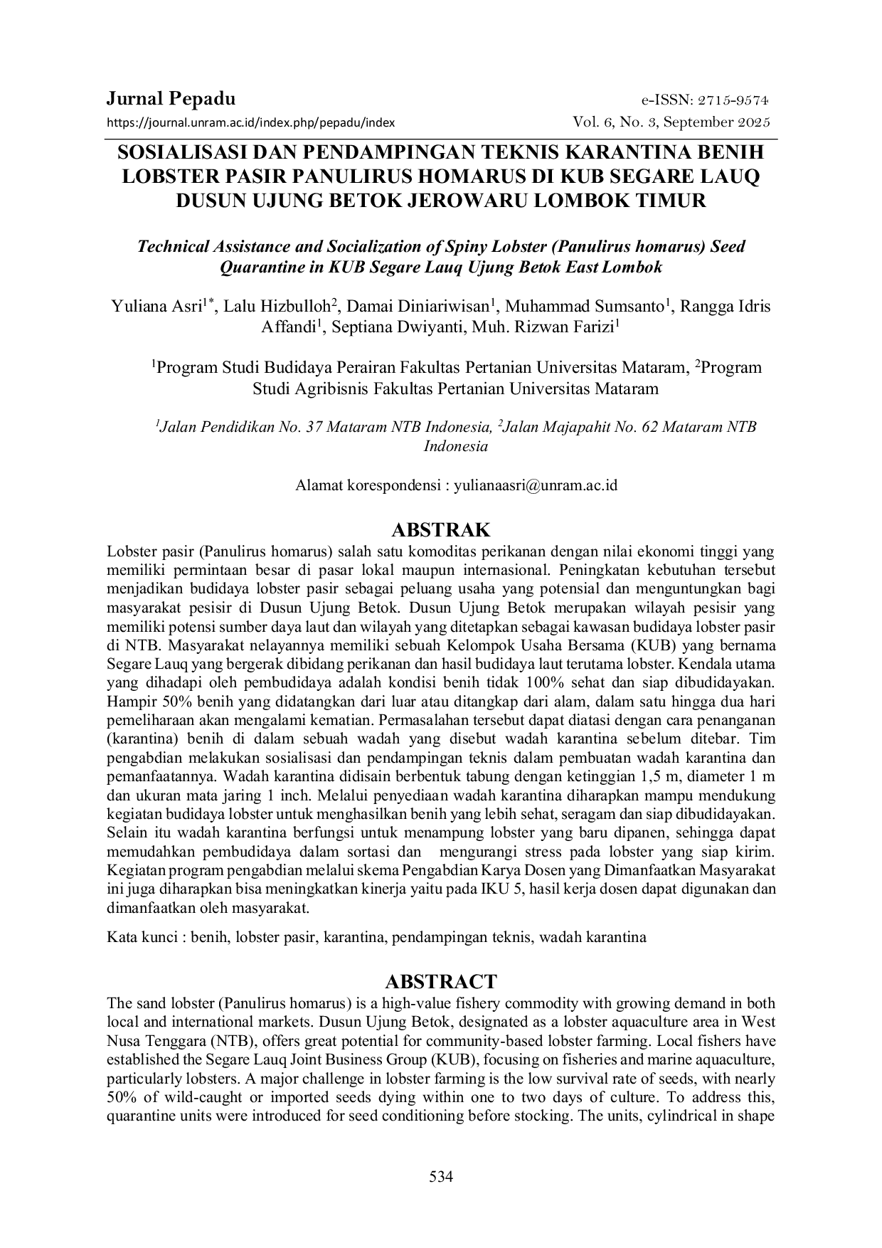 JURIS SOSIALISASI DAN PENDAMPINGAN TEKNIS KARANTINA BENIH LOBSTER PASIR Panulirus homarus DI KUB SEGARE LAUQ DUSUN UJUNG BETOK JEROWARU LOMBOK TIMUR