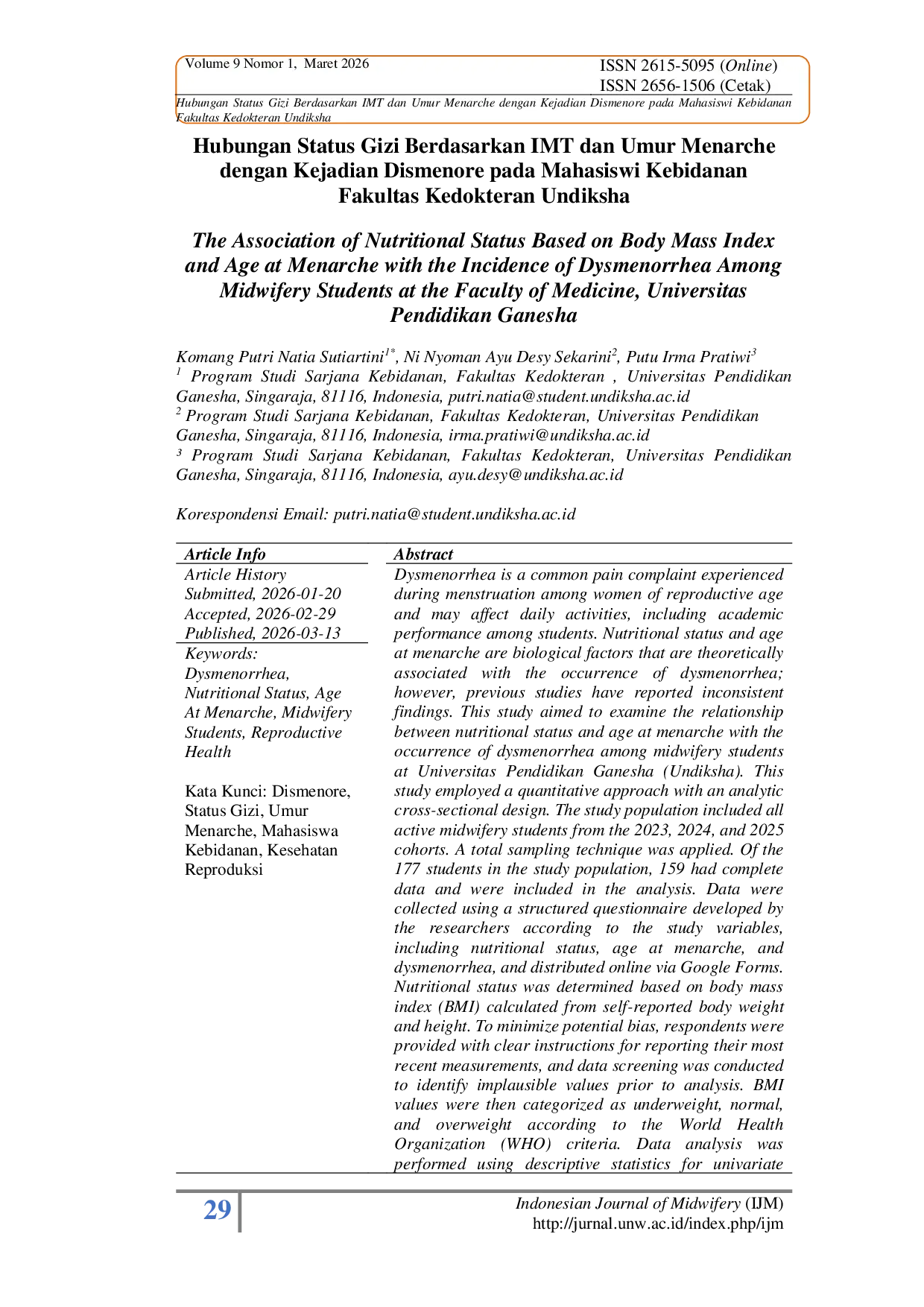 JURIS Hubungan Status Gizi Berdasarkan IMT dan Umur Menarche dengan Kejadian Dismenore pada Mahasiswi Kebidanan Fakultas Kedokteran Undiksha The Association of Nutritional Status Based on Body Mass Index