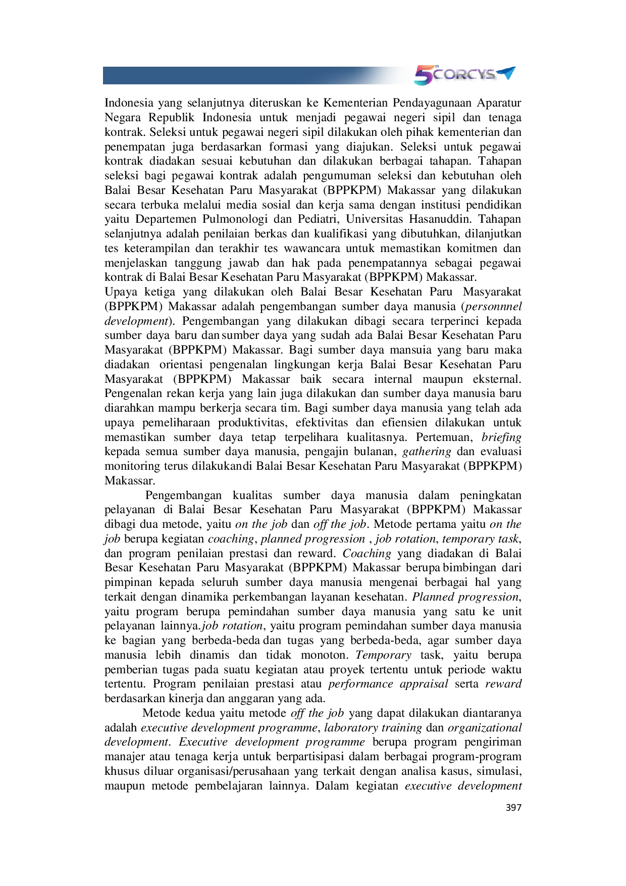 JURIS Pengembangan Kualitas Sumber Daya Manusia Dalam Pelayanan Kesehatan Di Balai Besar Kesehatan Paru Masyarakat BPPKPM Makassar