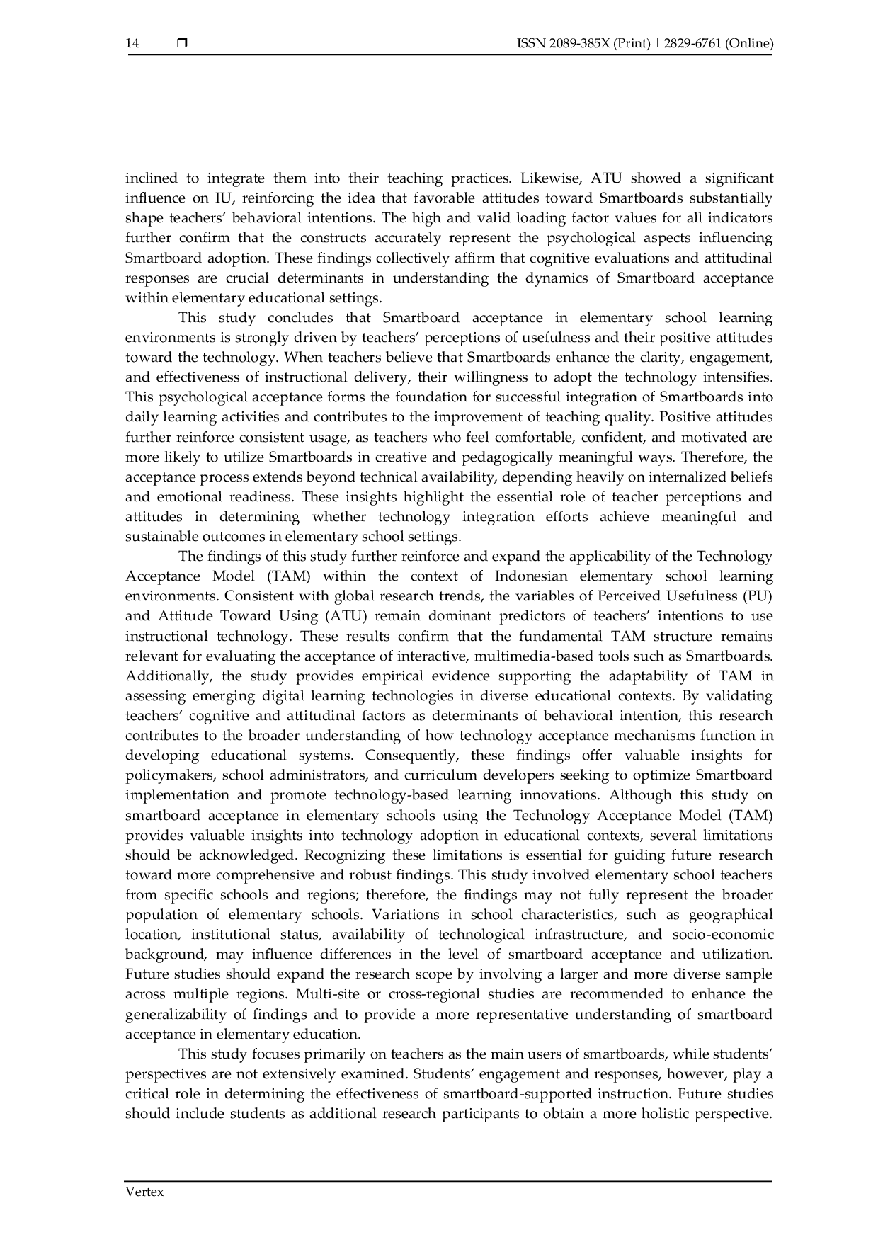 JURIS Analysis of the Technology Acceptance Model TAM in the Acceptance of Smartboards in Elementary Schools