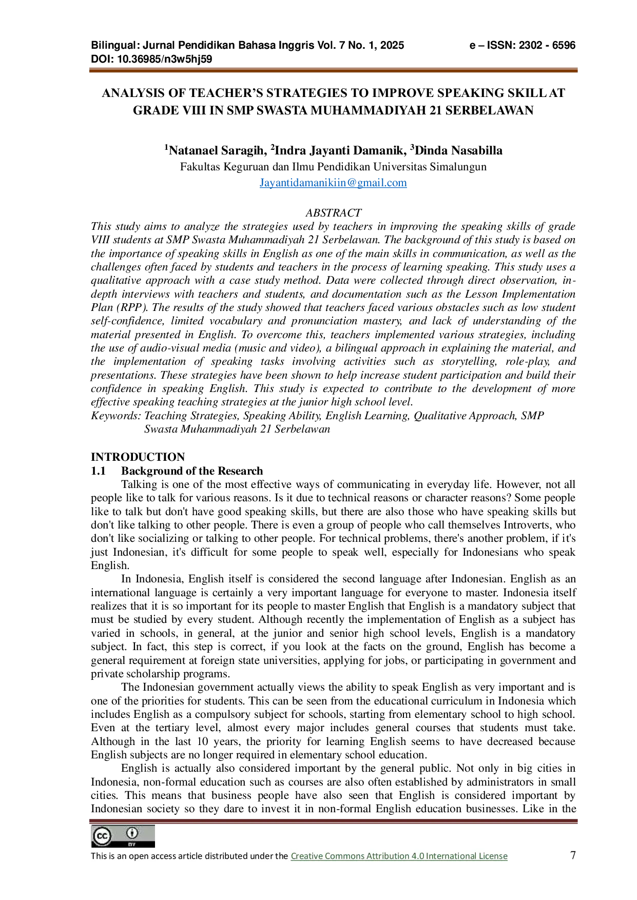 JURIS Analysis of Teacher s Strategies to Improve Speaking Skill at Grade VIII in SMP Swasta Muhammadiyah 21 Serbelawan