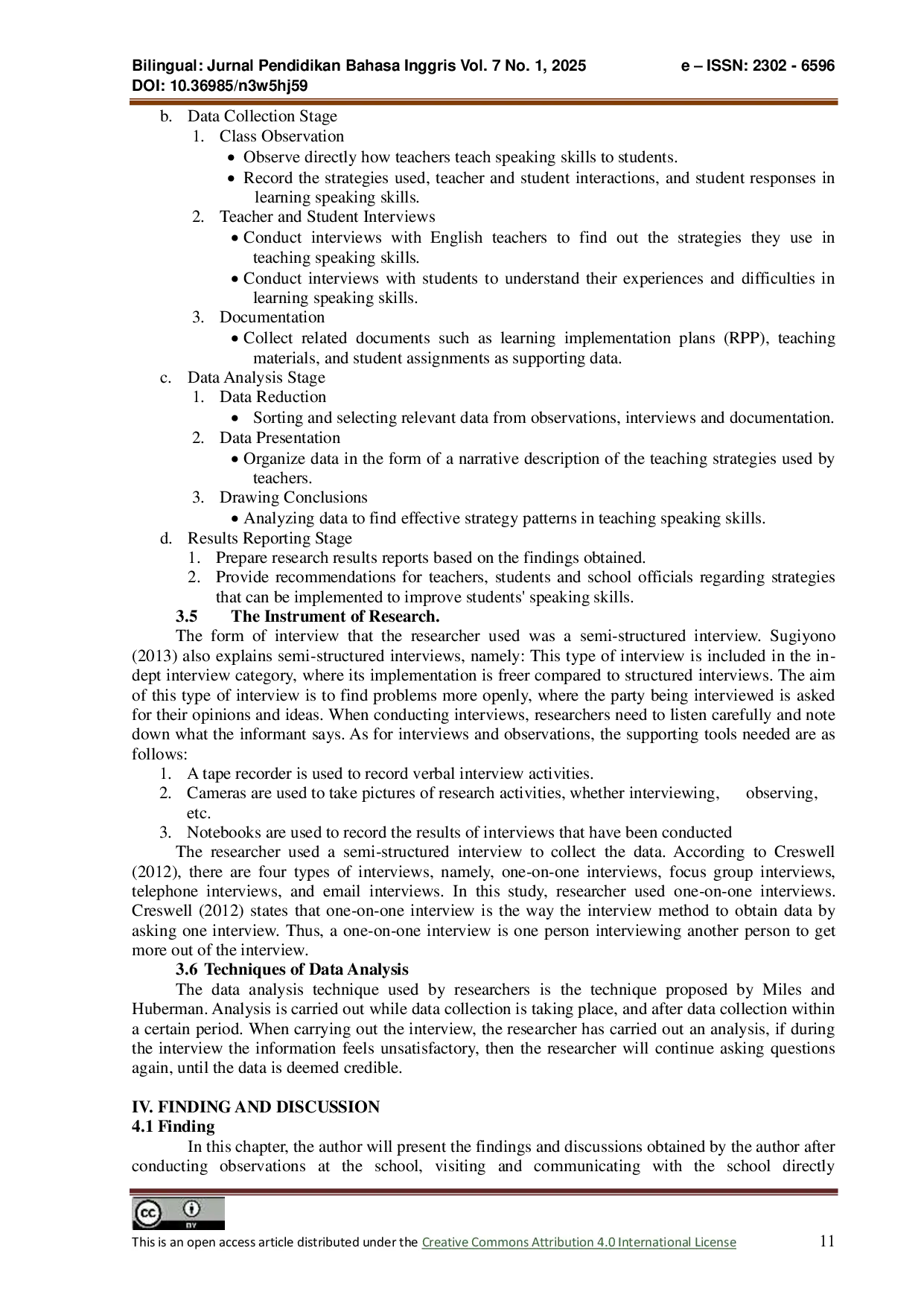 JURIS Analysis of Teacher s Strategies to Improve Speaking Skill at Grade VIII in SMP Swasta Muhammadiyah 21 Serbelawan