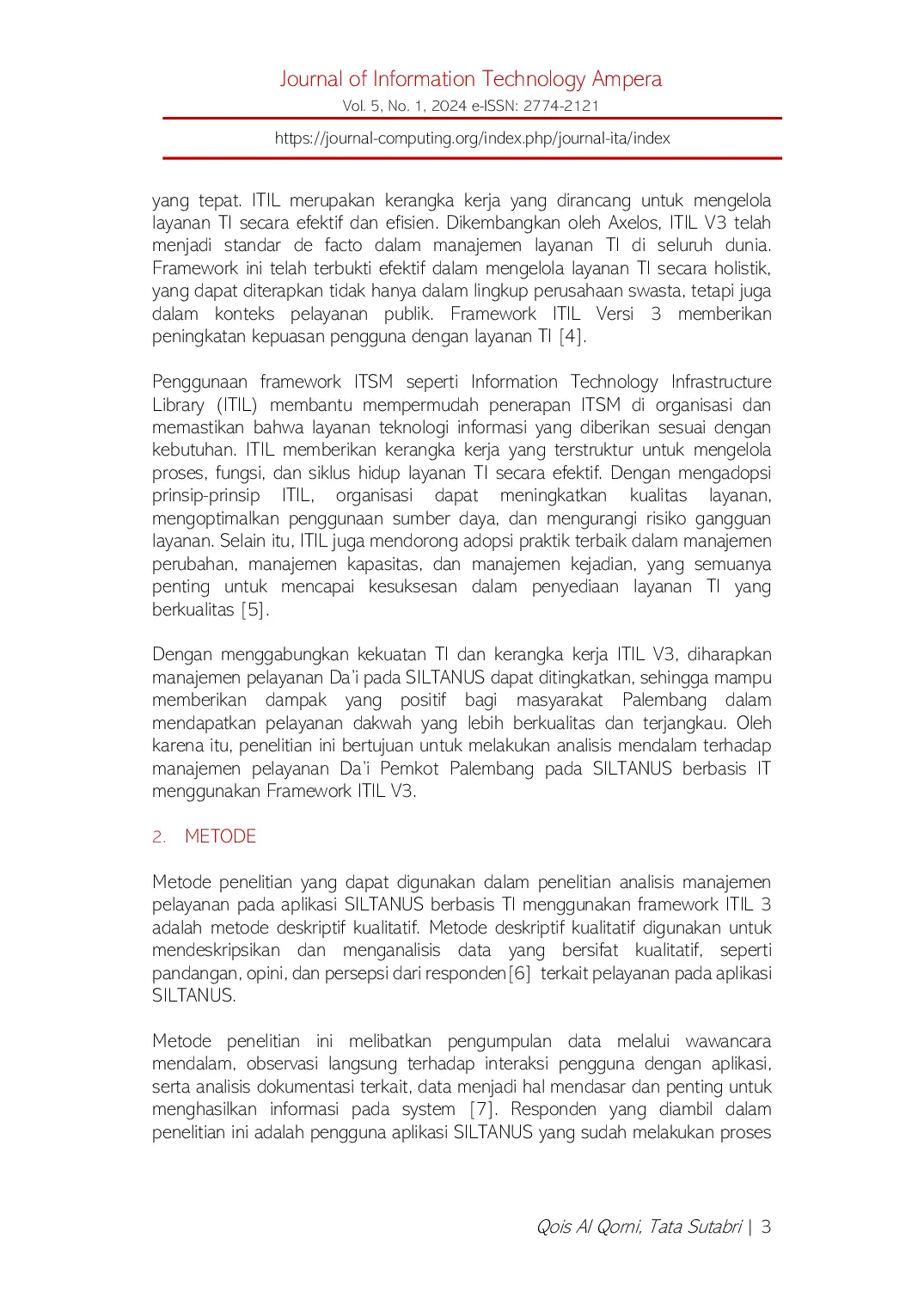 JURIS Analisis Manajemen Pelayanan Da i Pemkot Palembang Pada SILTANUS Berbasis TI Menggunakan Framework ITIL V3