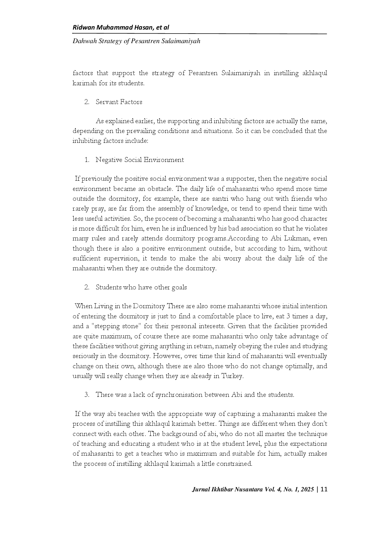 juris DA WAH STRATEGY OF SULAIMANIYAH PESANTREN IN INSTILLING AKHLAQUL KARIMAH MAHASANTRI Study on Sulaimaniyah Islamic Boarding School for Sultan Students Selahaddin Banda Aceh