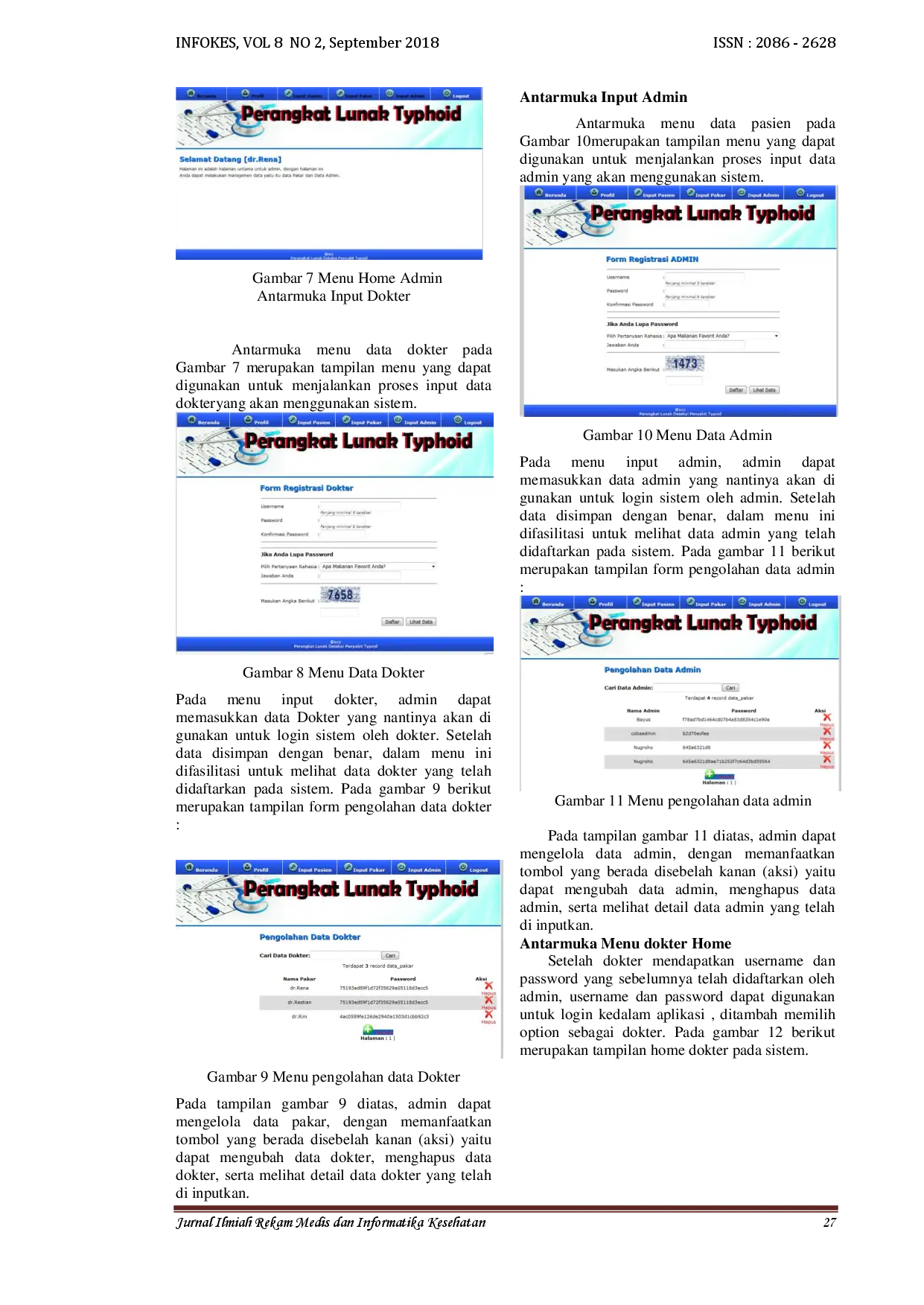 juris Rancang Bangun Perangkat Lunak Pendeteksi Penyakit Typhoid Fiver Pada Klinik Sumber Waras Boyolali