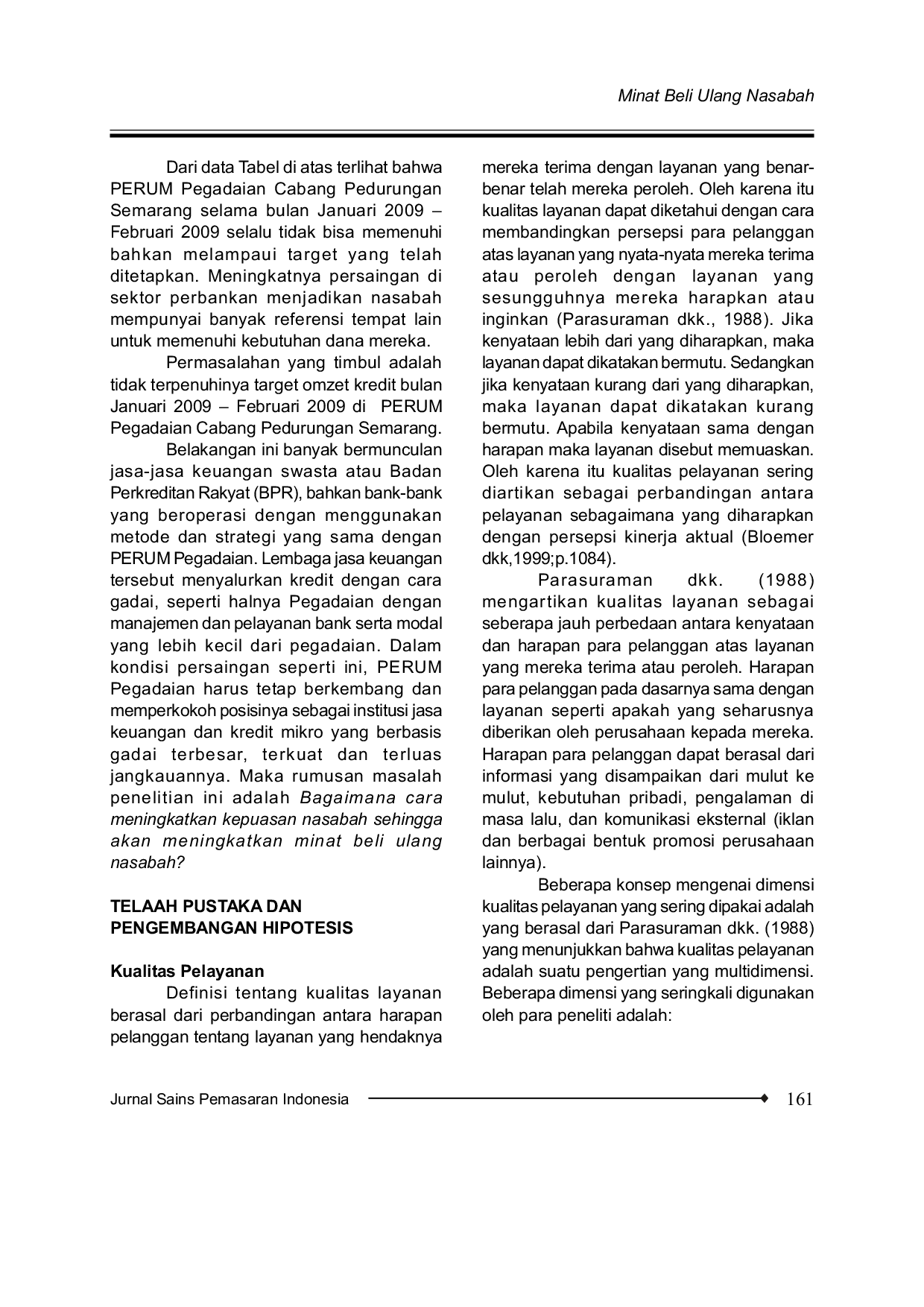 JURIS STUDI PENINGKATAN MINAT BELI ULANG NASABAH Studi Empiris pada PERUM Pegadaian Cabang Pedurungan Semarang
