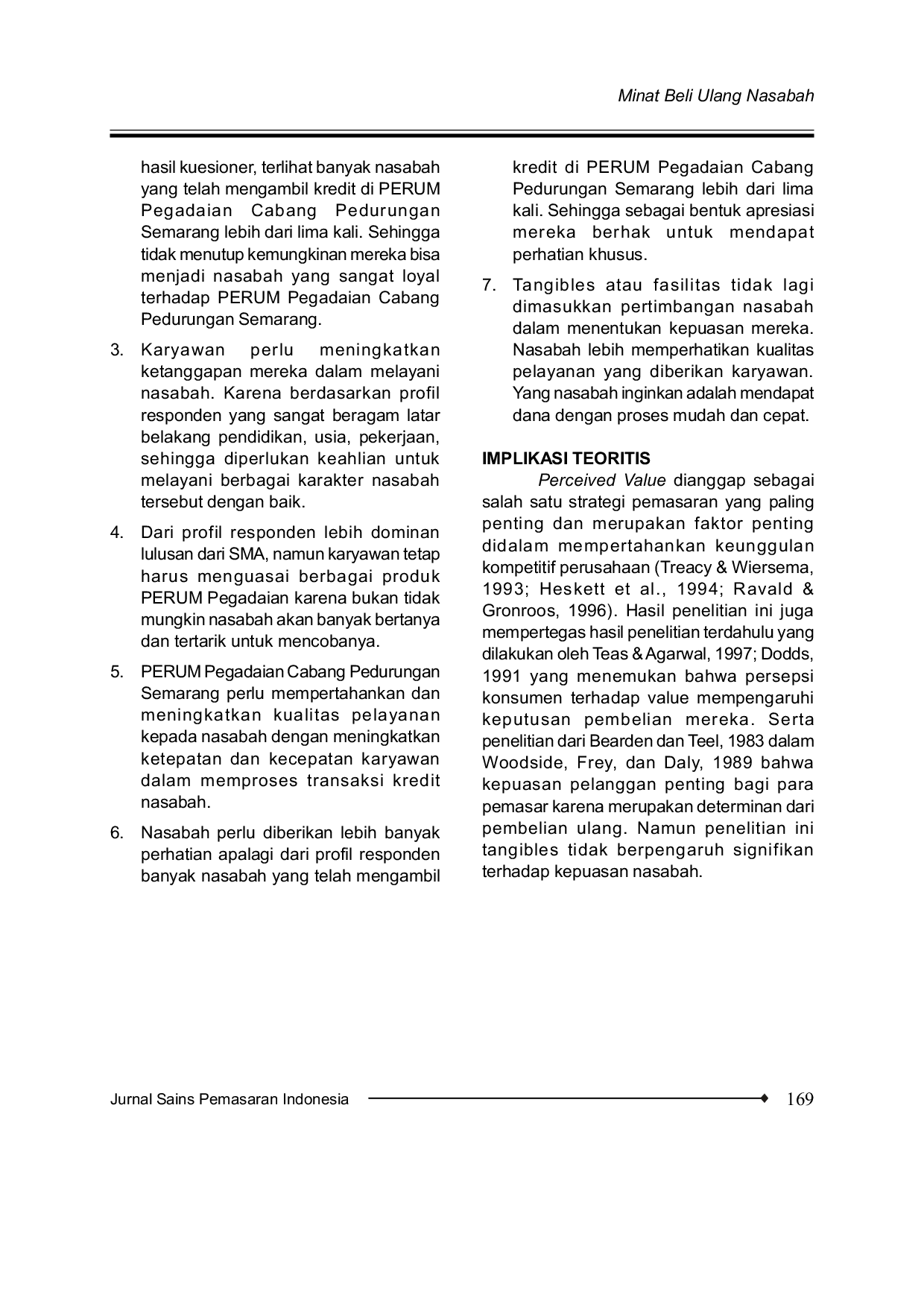 JURIS STUDI PENINGKATAN MINAT BELI ULANG NASABAH Studi Empiris pada PERUM Pegadaian Cabang Pedurungan Semarang