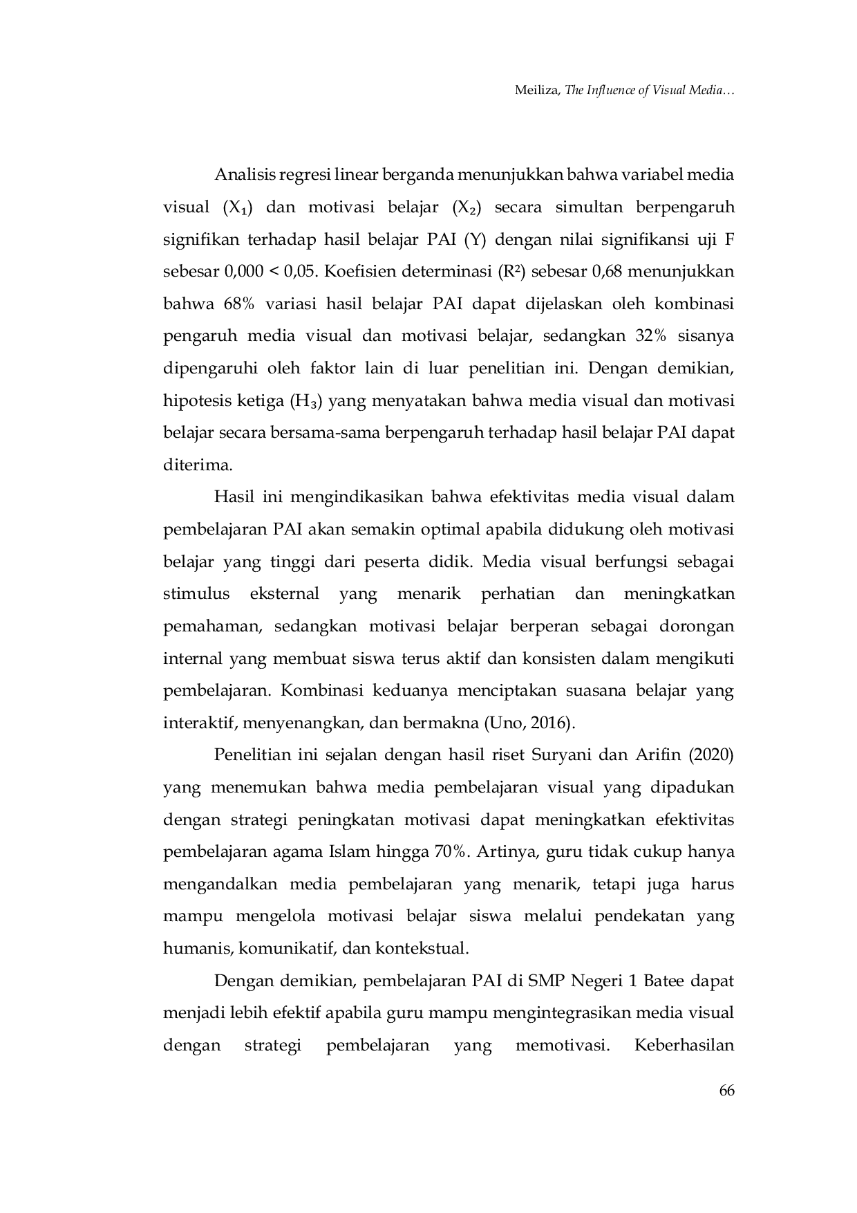 JURIS Pengaruh Media Visual Dan Motivasi Belajar Terhadap Hasil Belajar Pai Pada Peserta Didik Kelas VIII SMP Negeri 1 Batee Pidie Provinsi Aceh