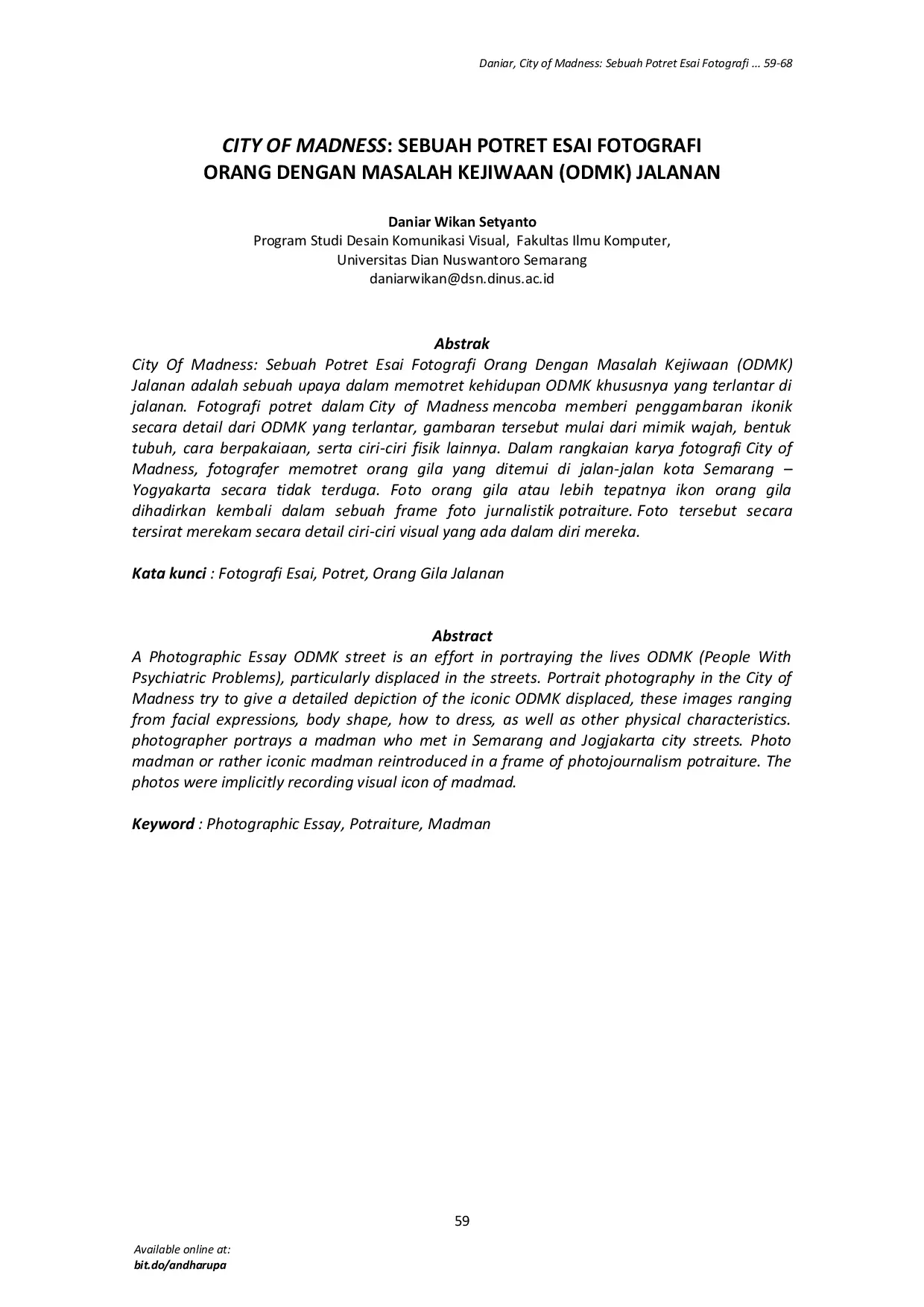 JURIS City of Madness Sebuah Potret Esai Fotografi Orang Dengan Masalah Kejiwaan ODMK Jalanan
