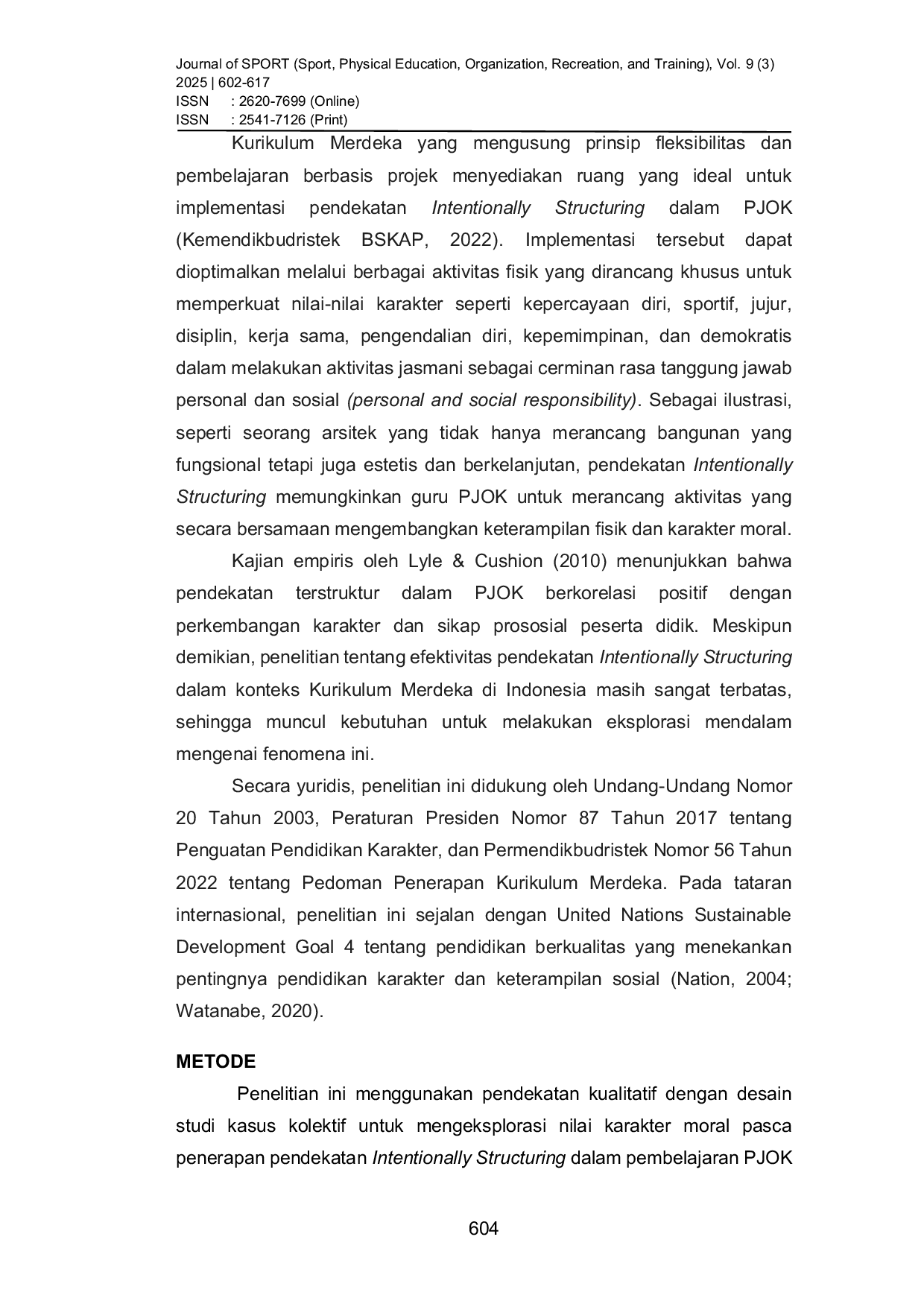 JURIS Eksplorasi Nilai Karakter Moral Pasca Penerapan Pendekatan Intentionally Structuring dalam Pembelajaran PJOK Studi Kualitatif pada Implementasi Kurikulum Merdeka