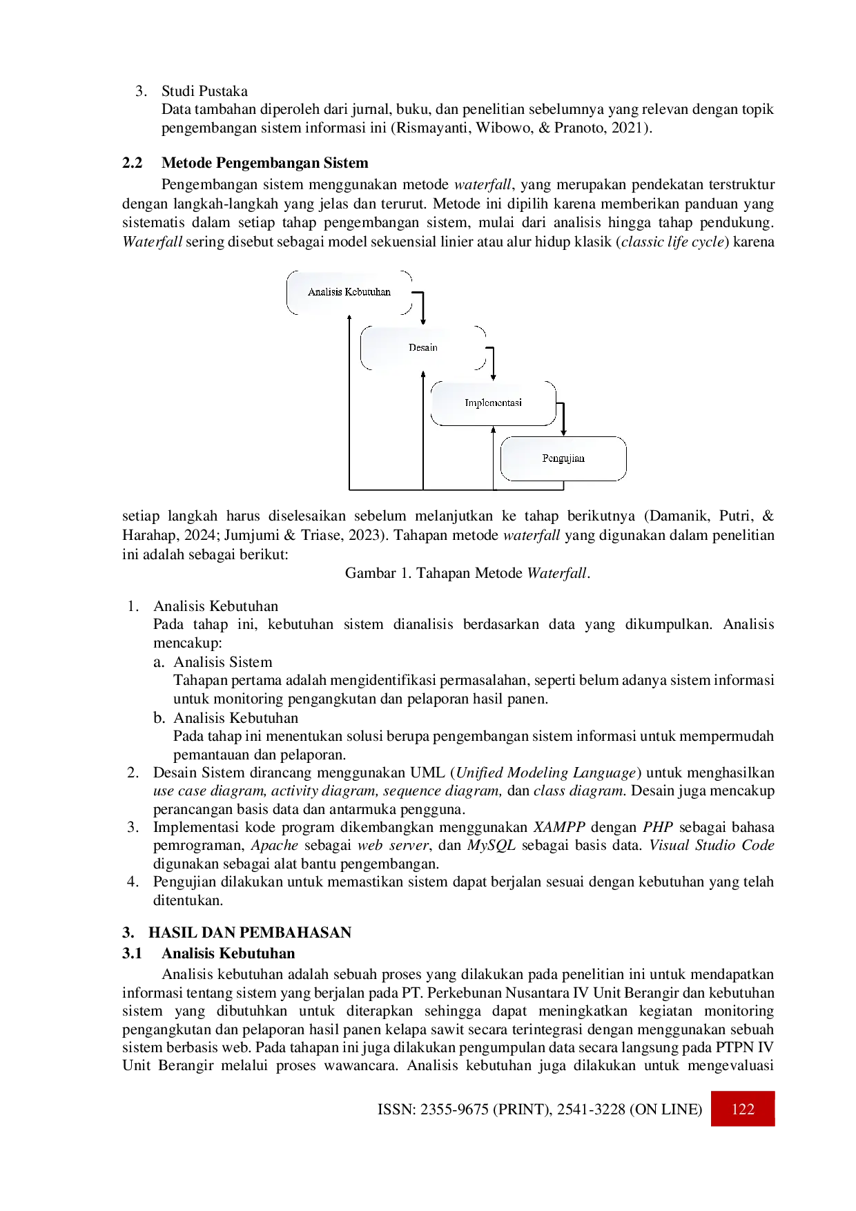 JURIS Sistem informasi monitoring pengangkutan dan pelaporan hasil panen kelapa sawit pada PTPN IV unit berangir